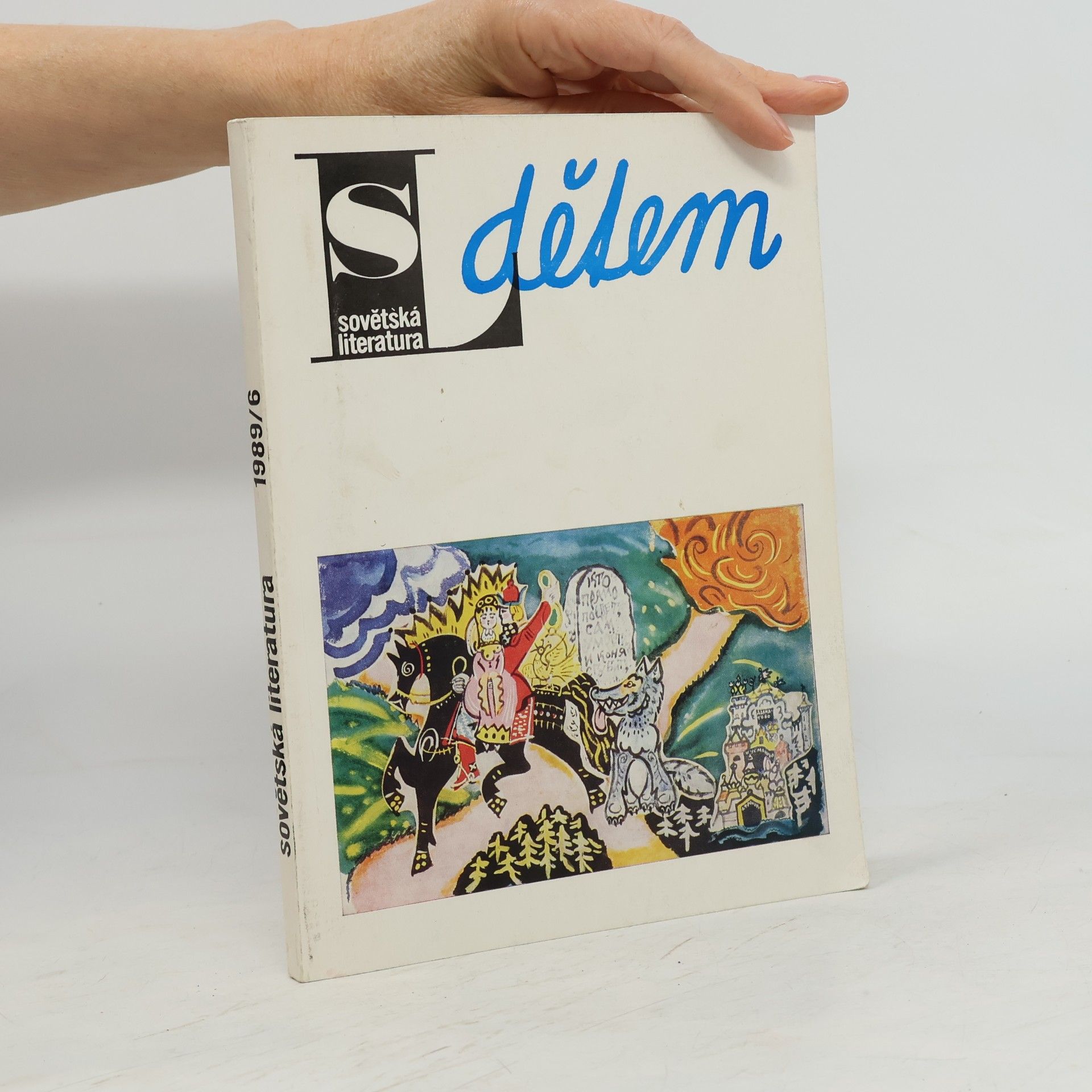 Autores varios Sovětská literatura dětem 6/1989