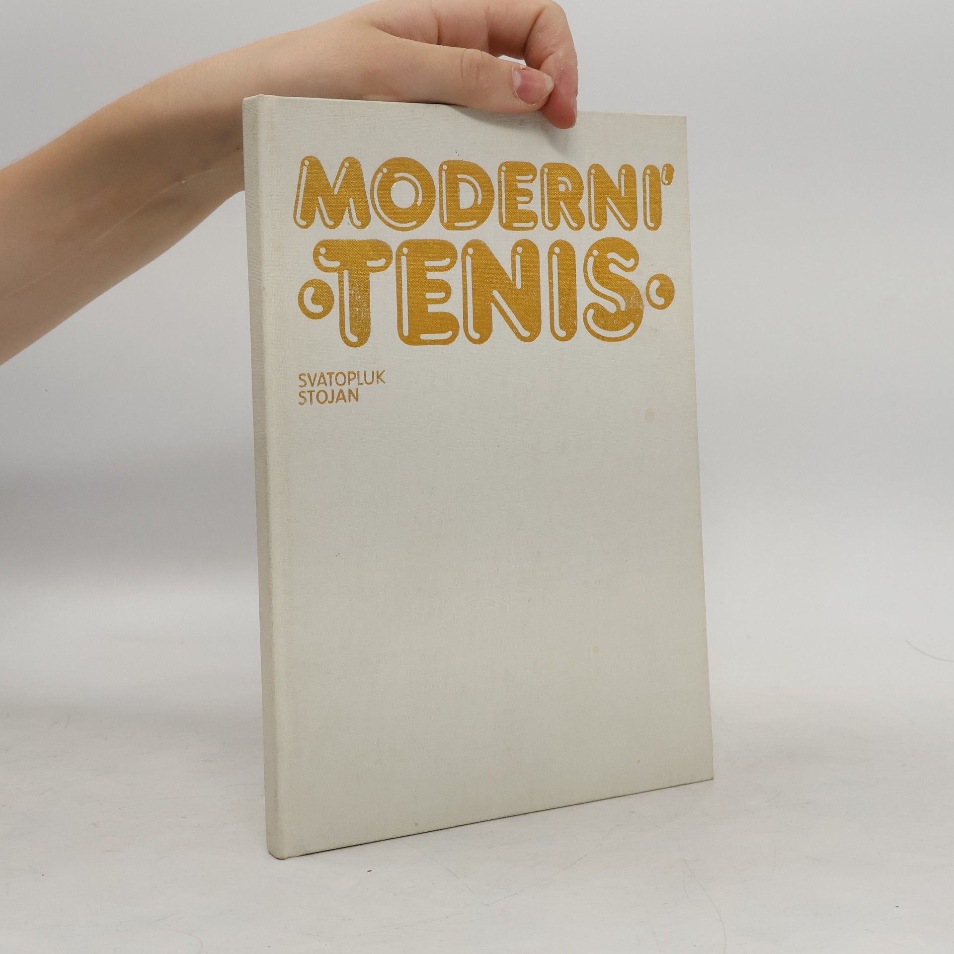 Svatopluk Stojan Moderní tenis