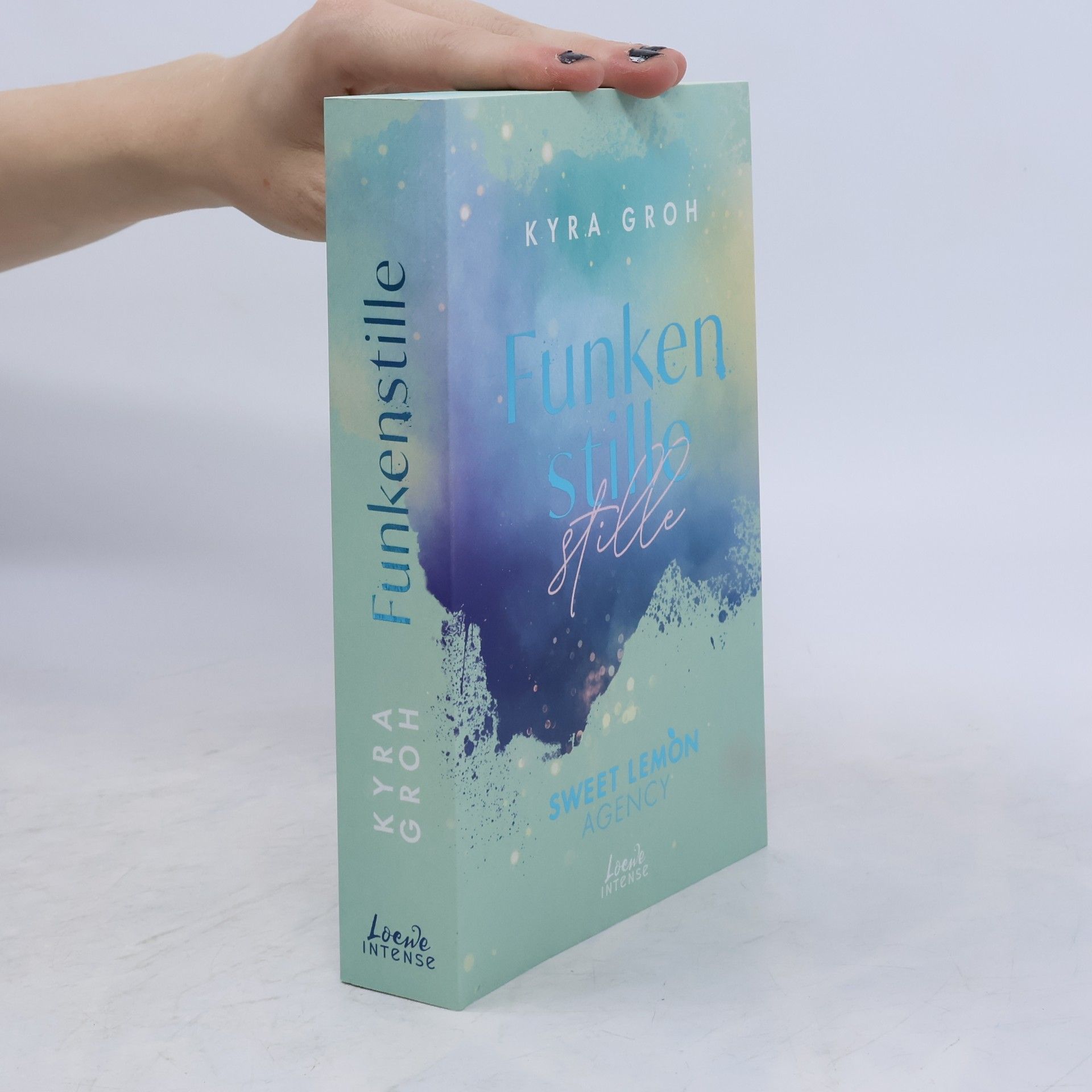Kyra Groh Funkenstille / Sweet Lemon Agency Bd.3