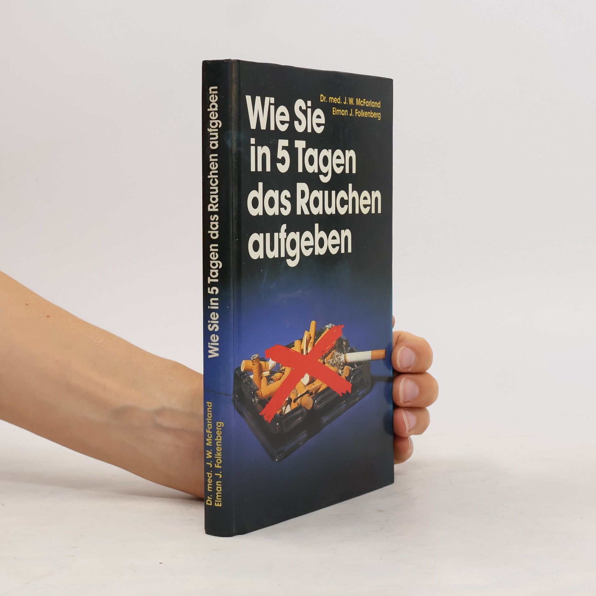 Elman J. Folkenberg Wie Sie in 5 Tagen das Rauchen aufgeben