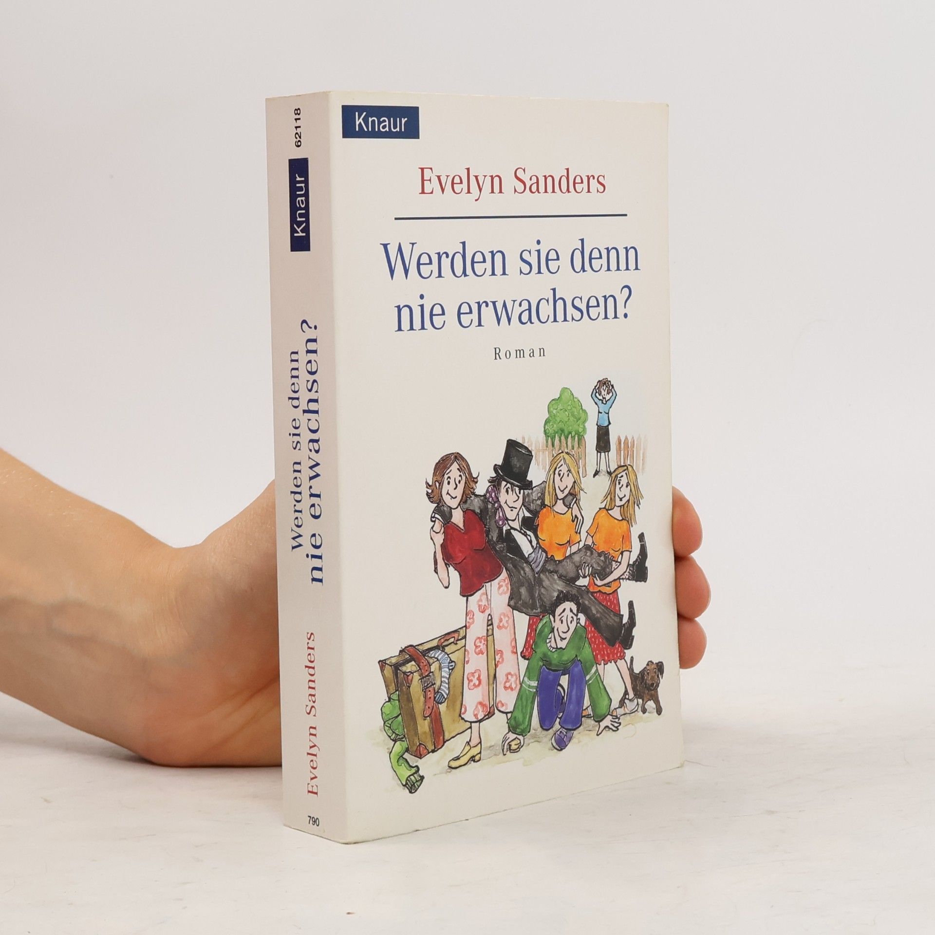 Evelyn Sanders Werden sie denn nie erwachsen?