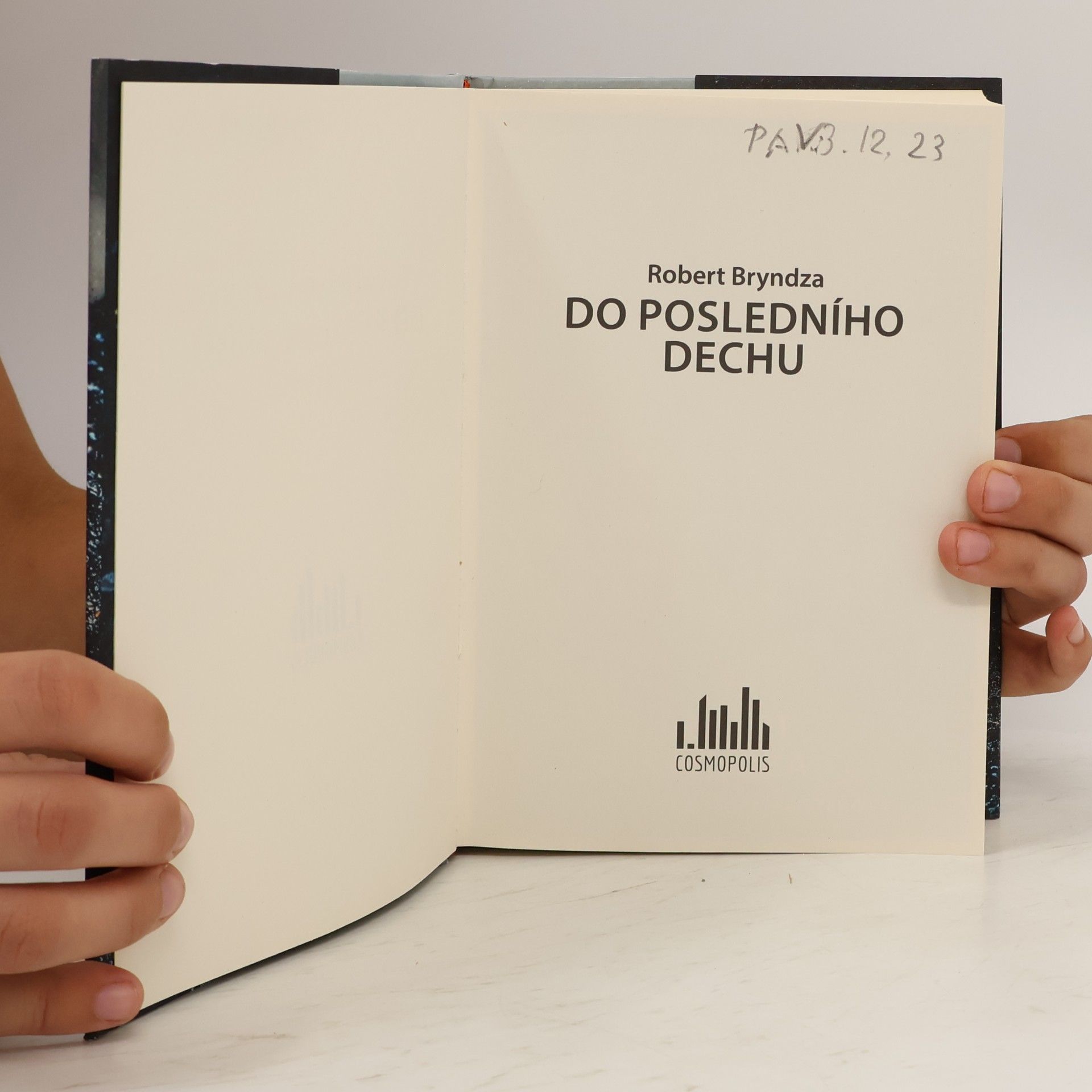 Robert Bryndza Do posledního dechu