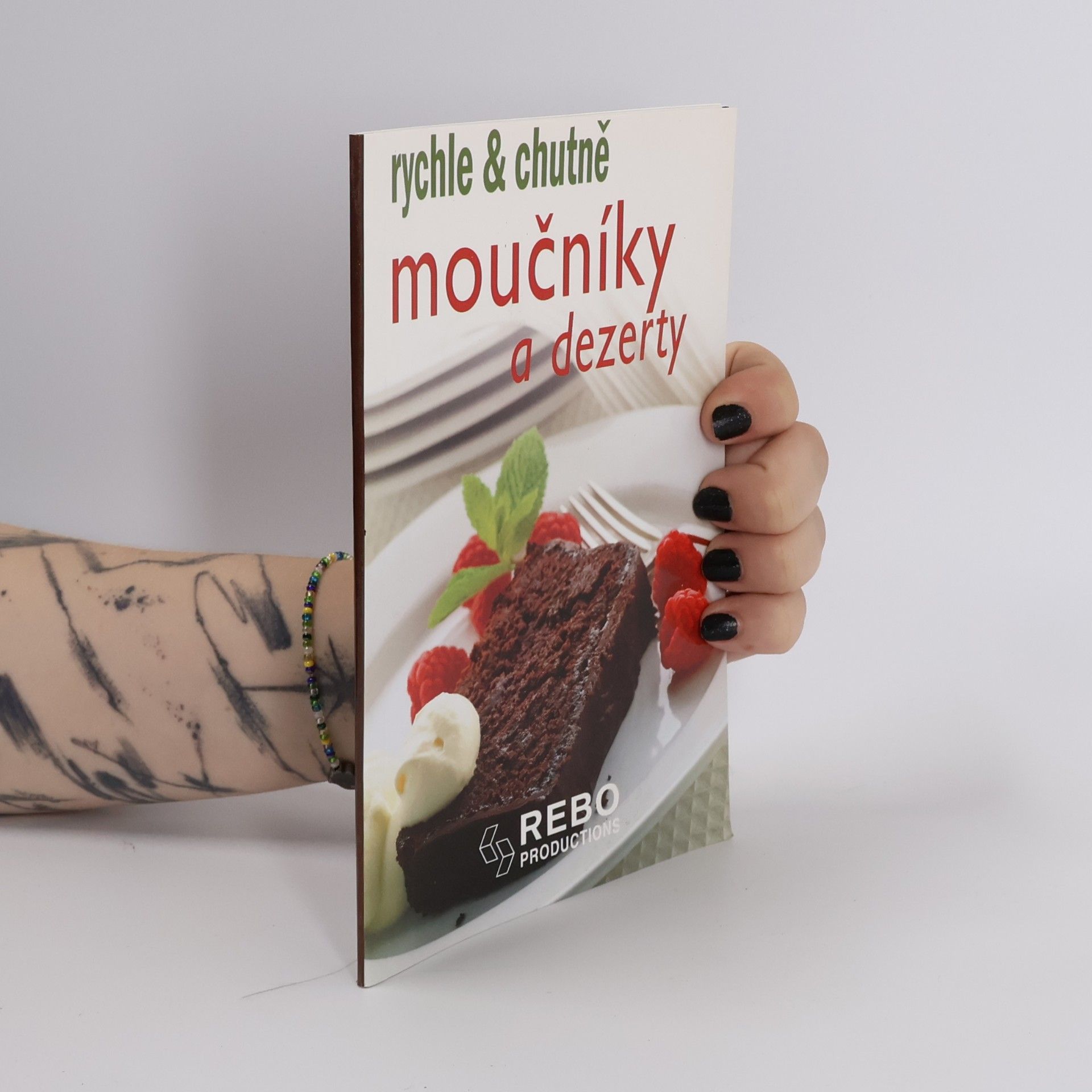 Autorenkollektiv Moučníky a dezerty: rychle & chutně