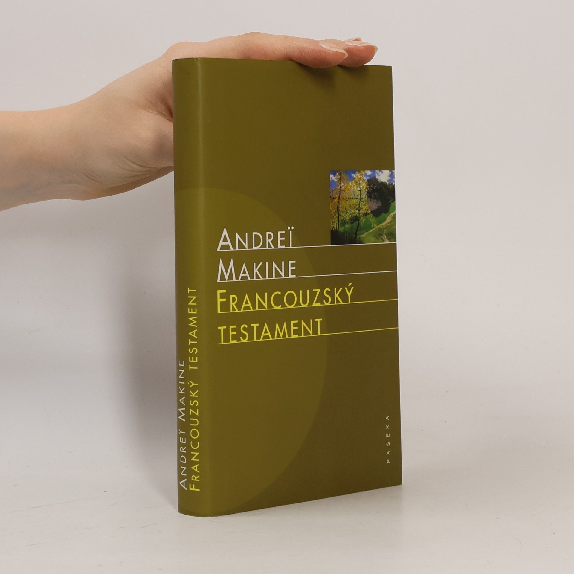 Andreï Makine Francouzský testament