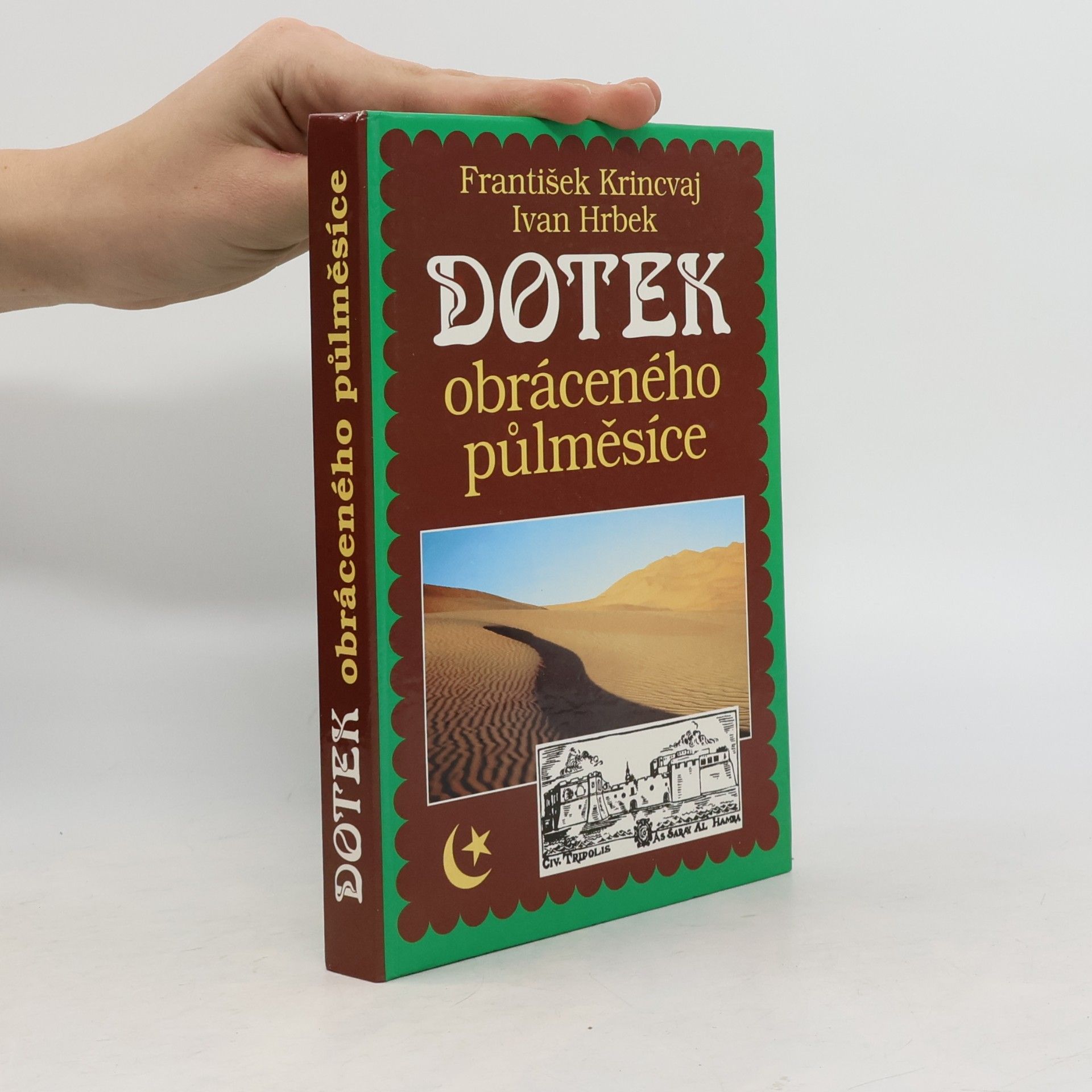 František Krincvaj Dotek obráceného půlměsíce