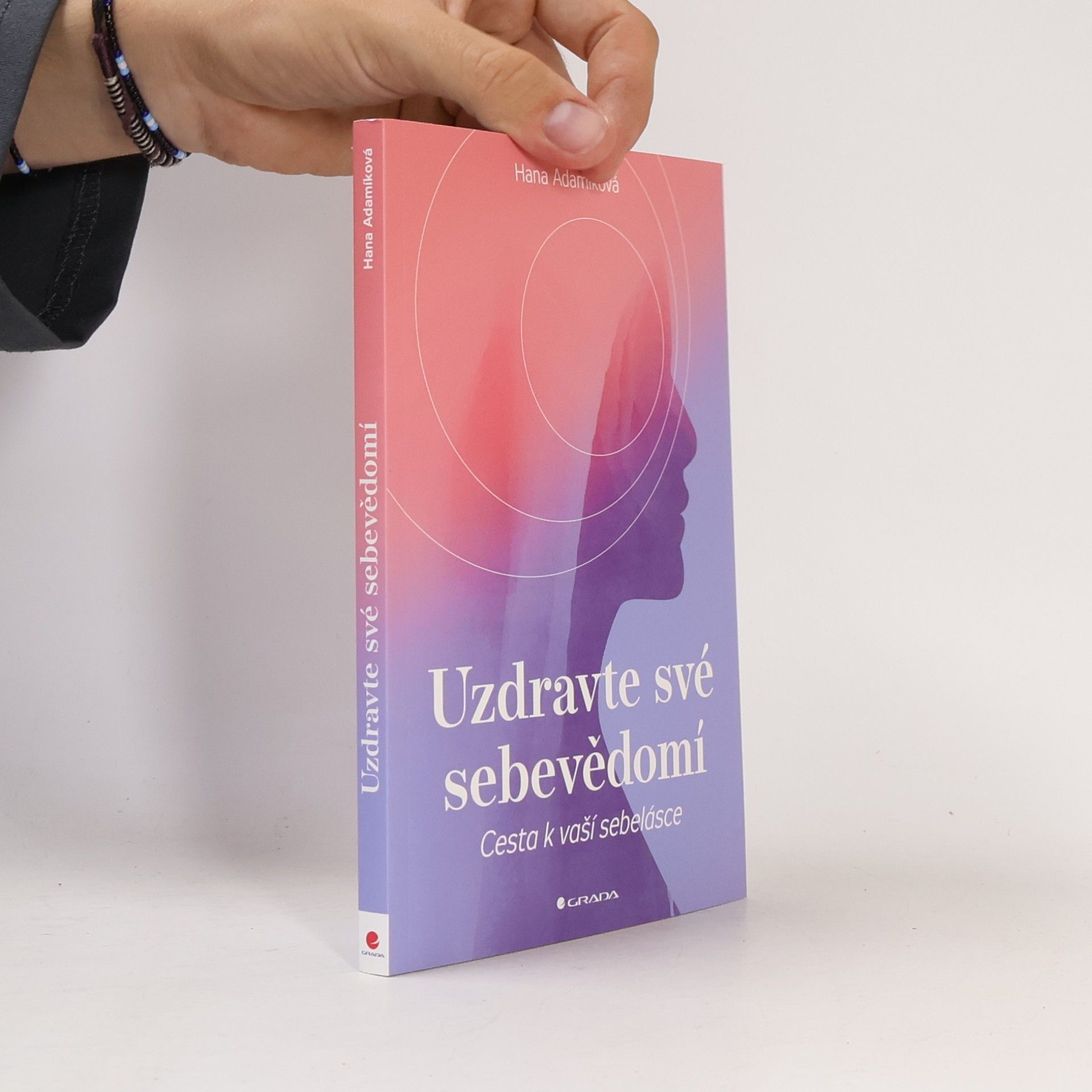 Hana Adamíková Uzdravte své sebevědomí