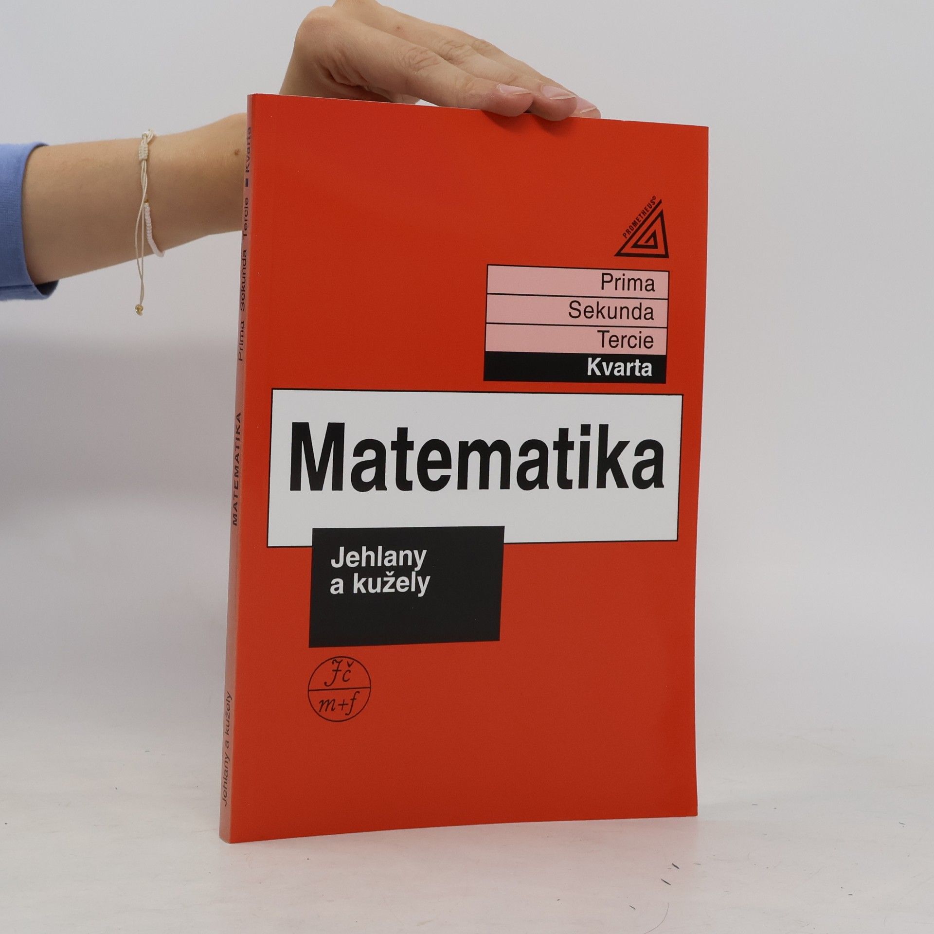 Jiří Herman Matematika: Kvarta. Jehlany a kužely