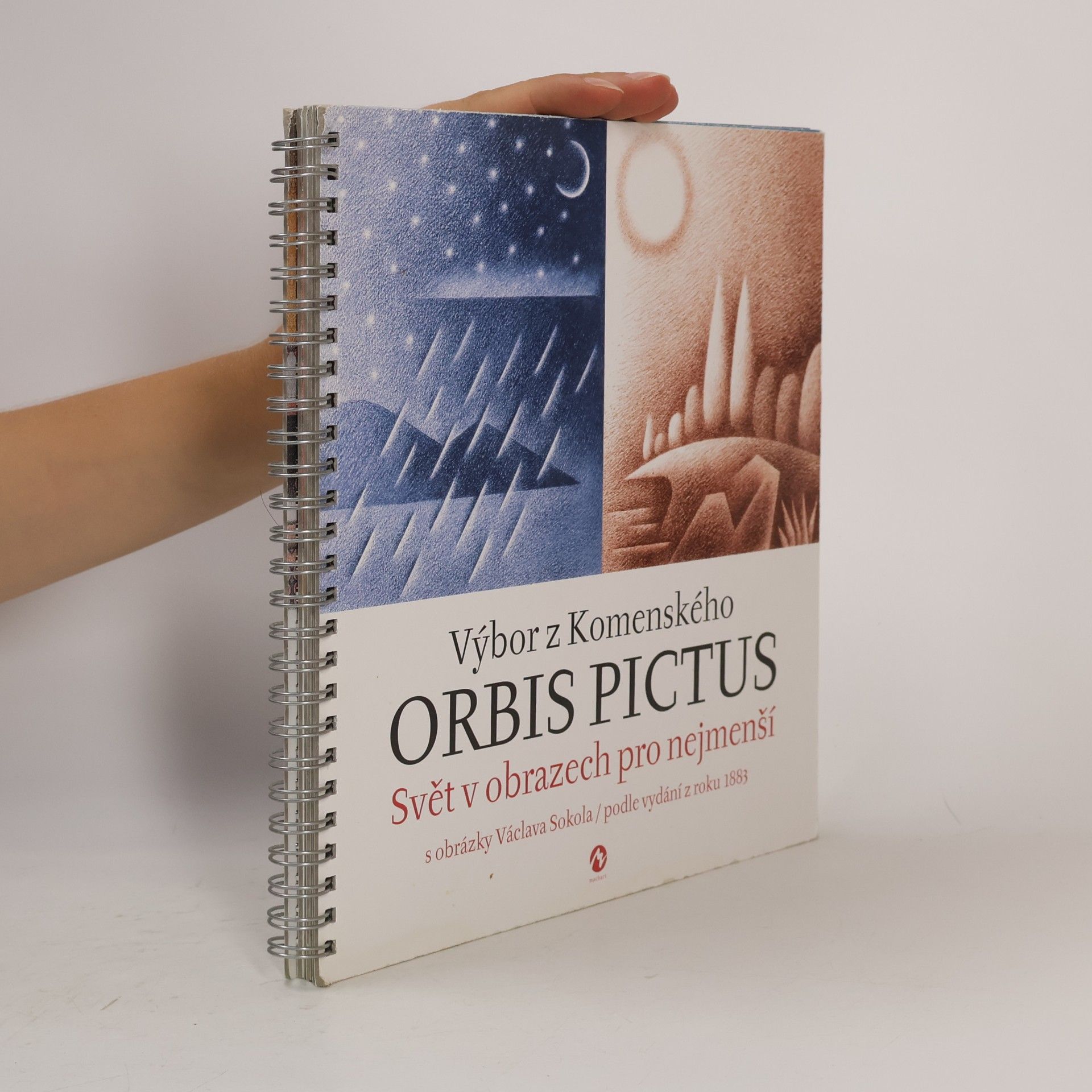 Jan Amos Komenský Výbor z Komenského Orbis Pictus : svět v obrazech pro nejmenší : podle vydání z roku 1883