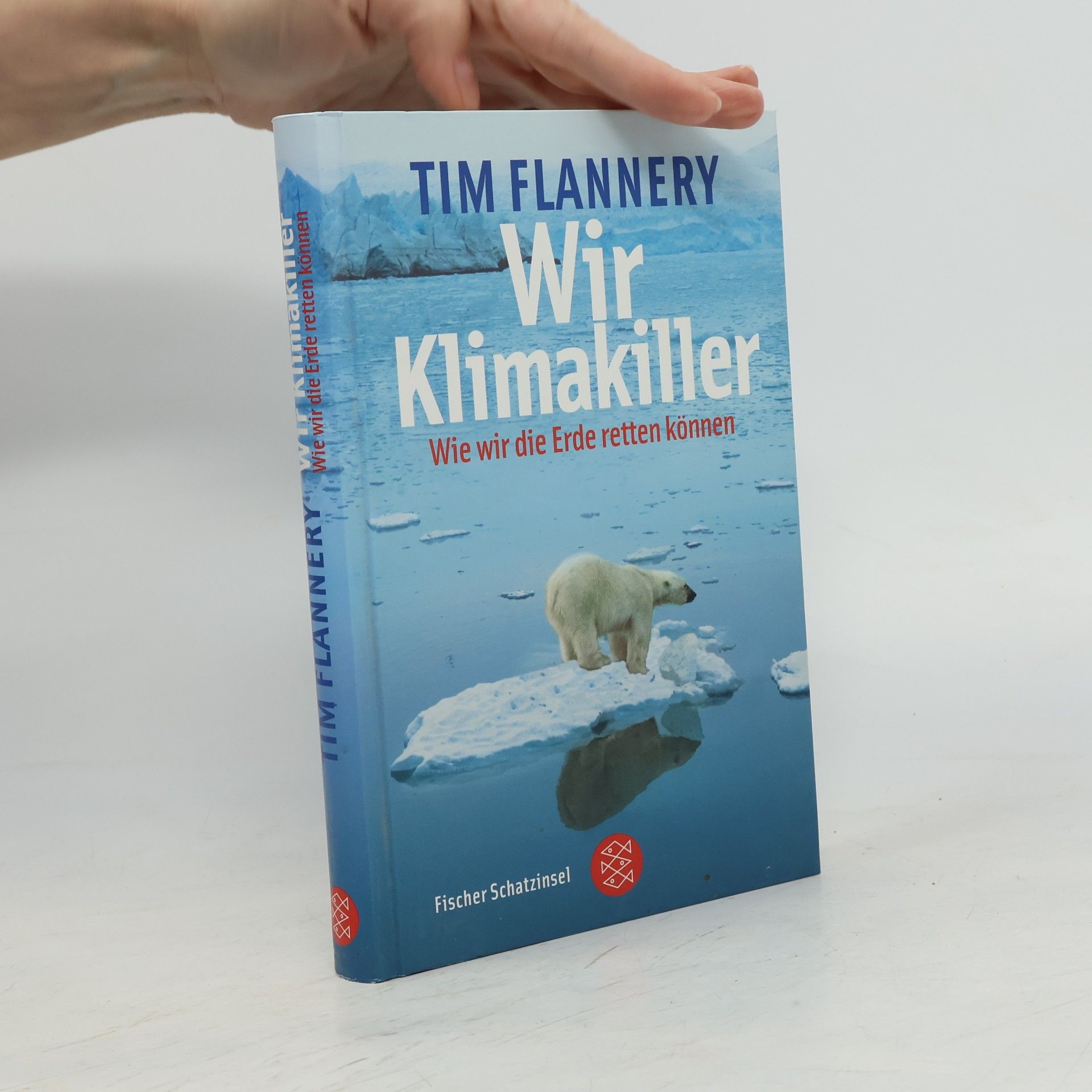 Tim Flannery Wir Klimakiller