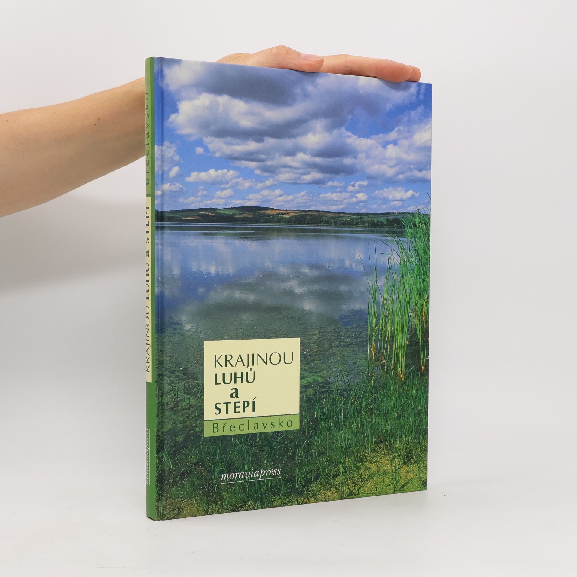 Milada Rigasová Krajinou luhů a stepí : Břeclavsko