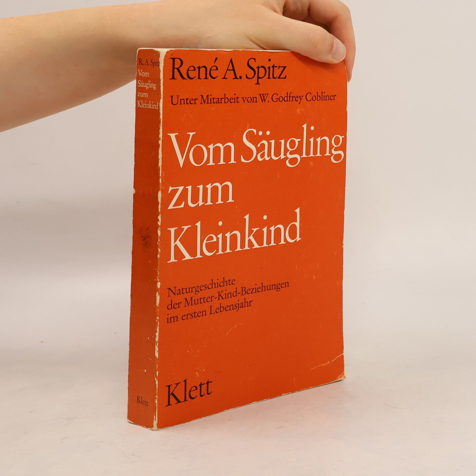 René Spitz Vom Säugling zum Kleinkind