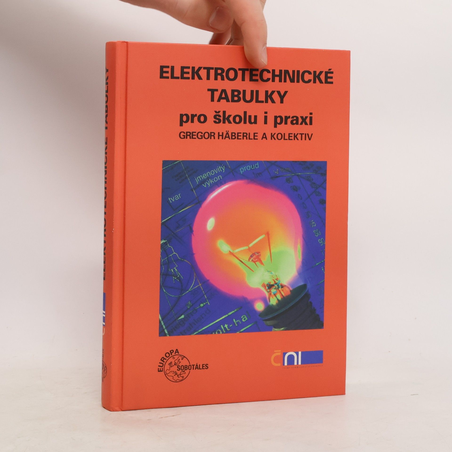 Gregor Häberle Elektrotechnické tabulky pro školu i praxi