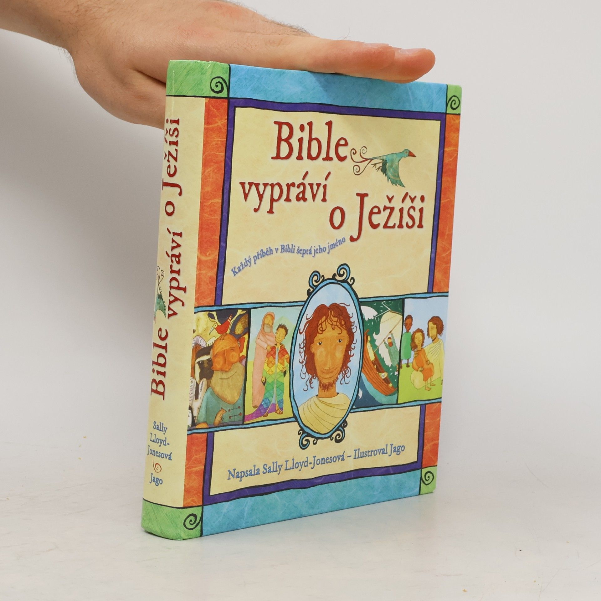 Sally Lloyd-Jones Bible vypráví o Ježíši