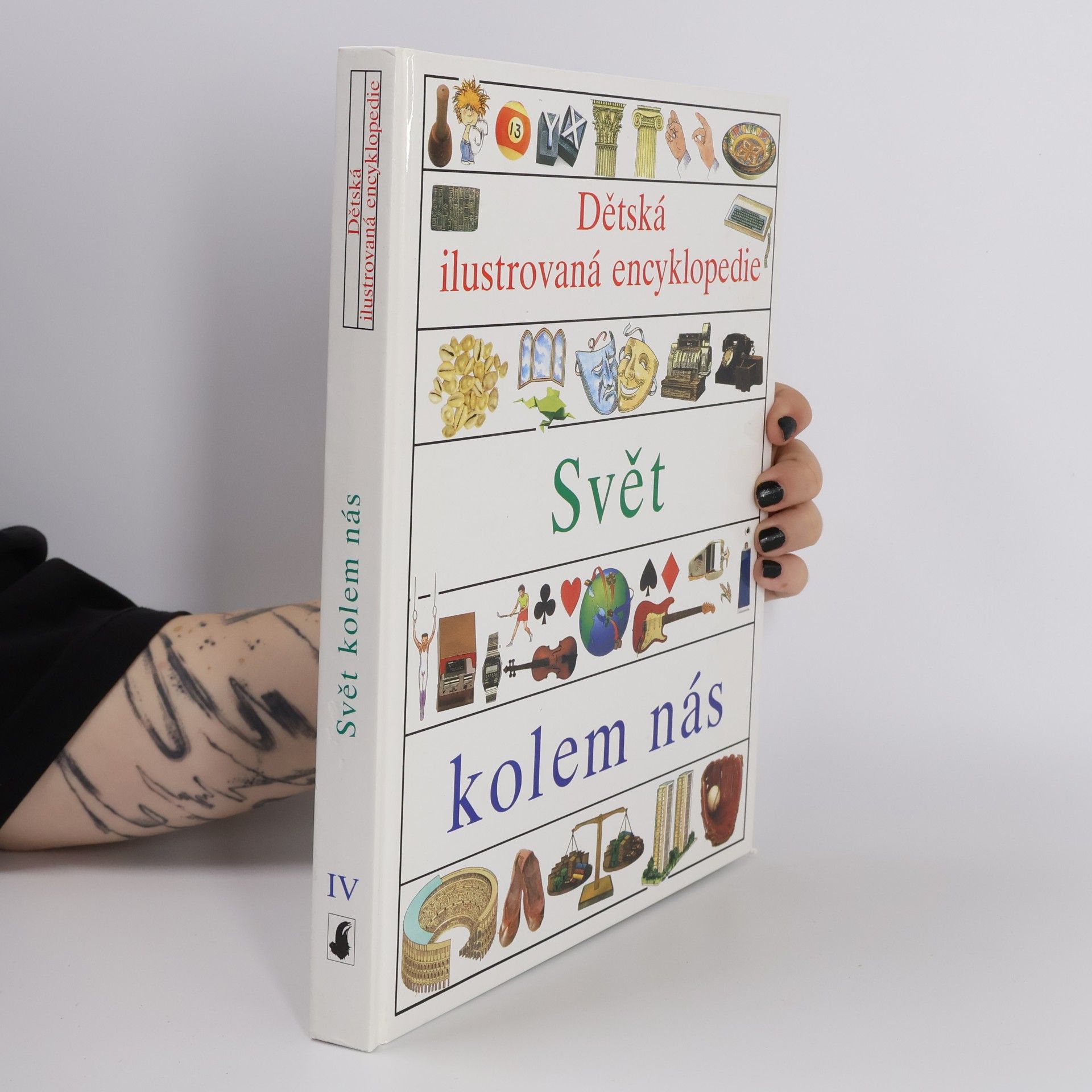 Kolektiv autorů Dětská ilustrovaná encyklopedie IV. Svět kolem nás