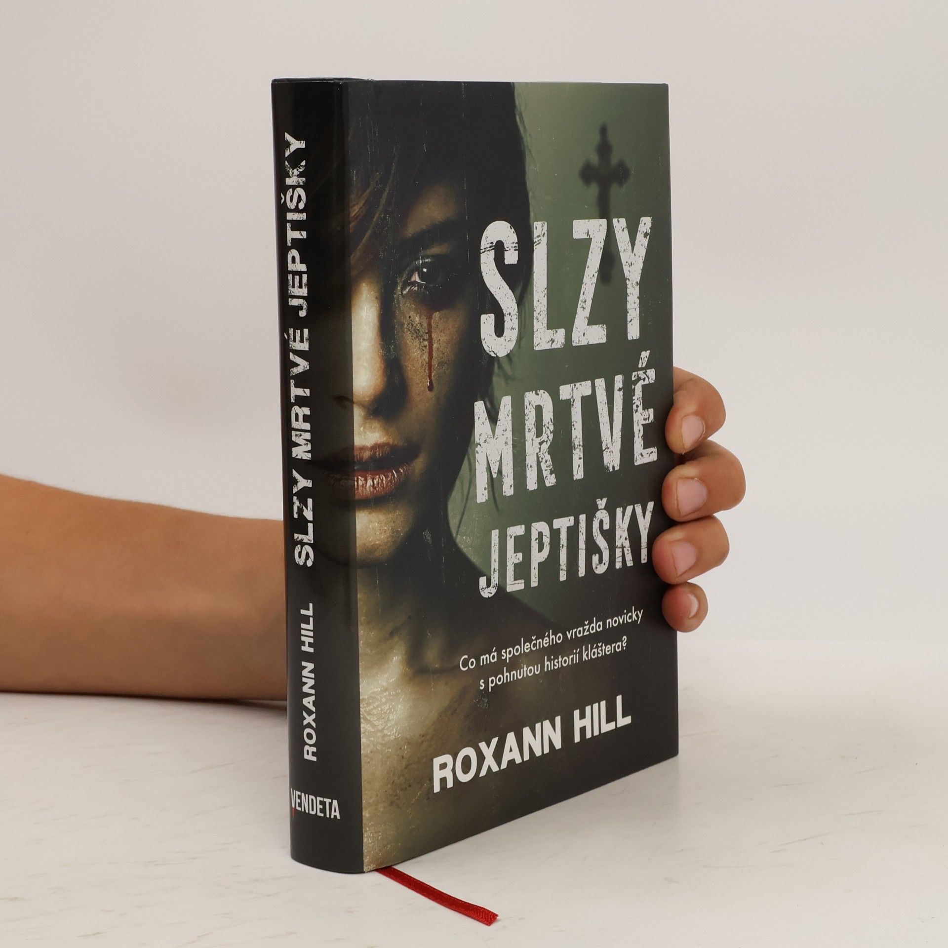 Roxann Hill Slzy mrtvé jeptišky