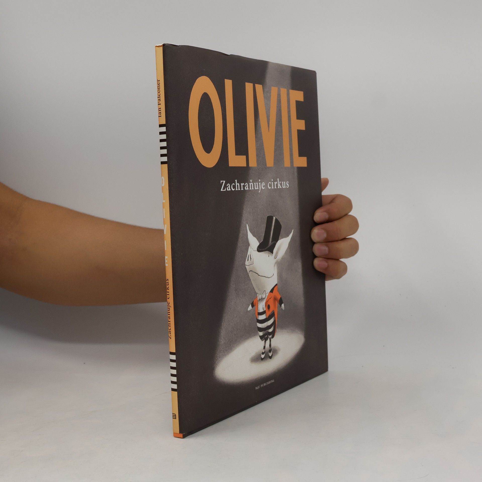 Ian Falconer Olivie: Zachraňuje cirkus