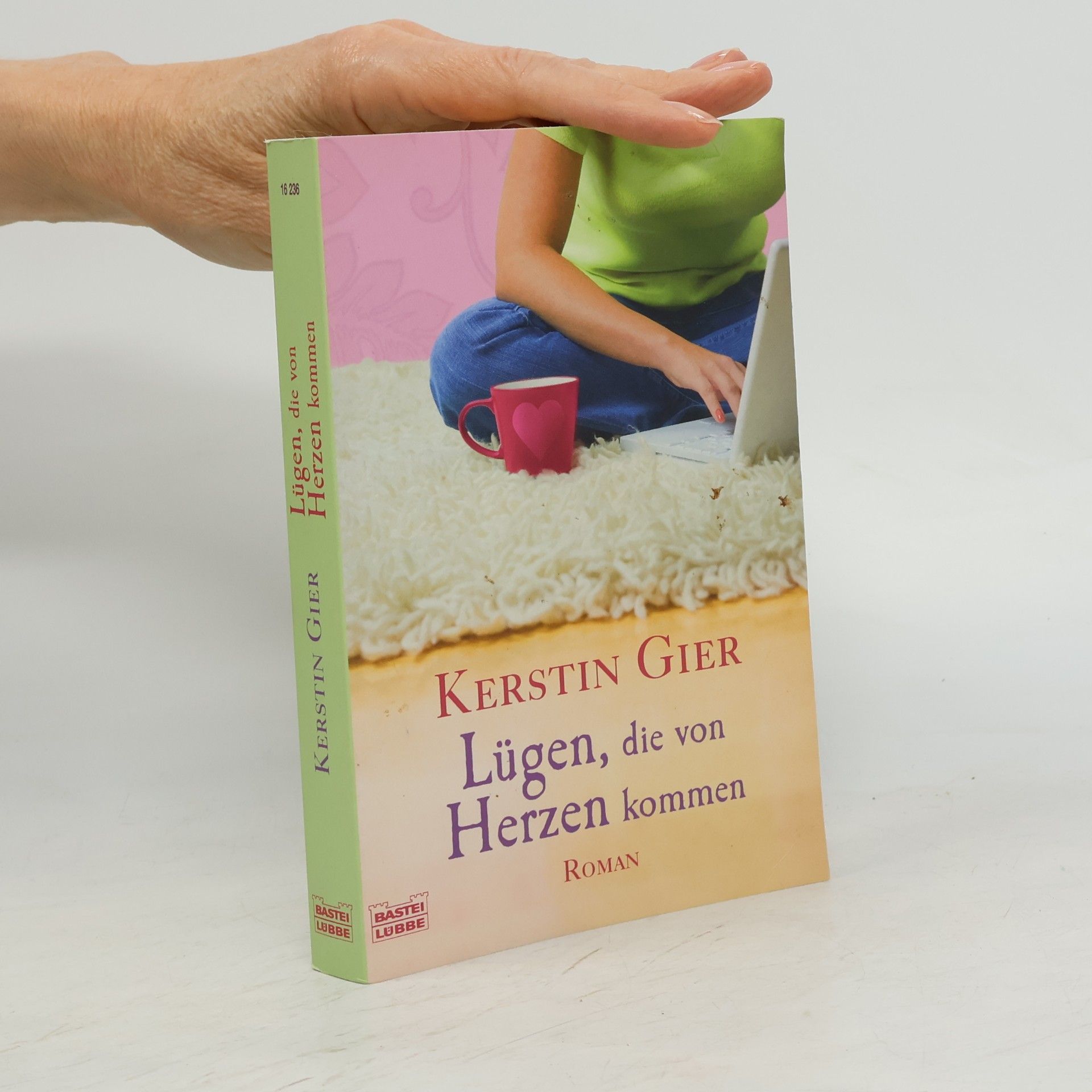 Kerstin Gier Lügen, die von Herzen kommen