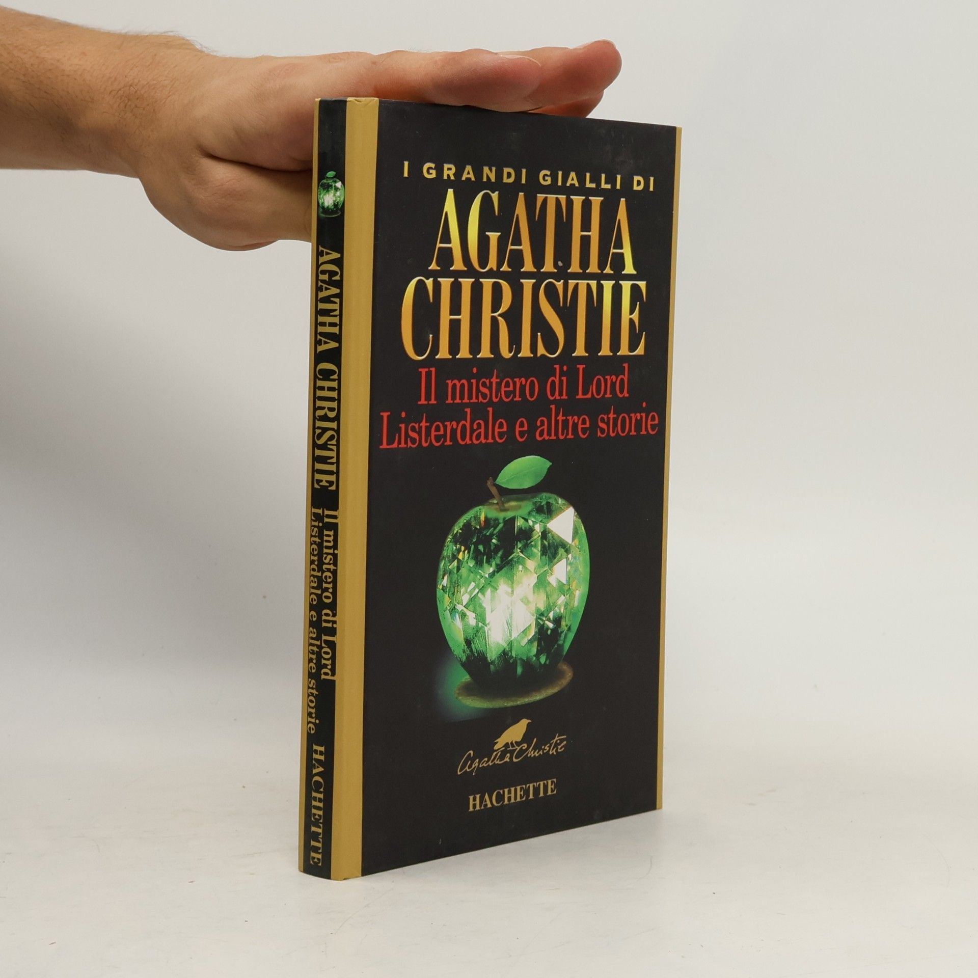 Agatha Christie Il mistero di Lord Listerdale e altre storie