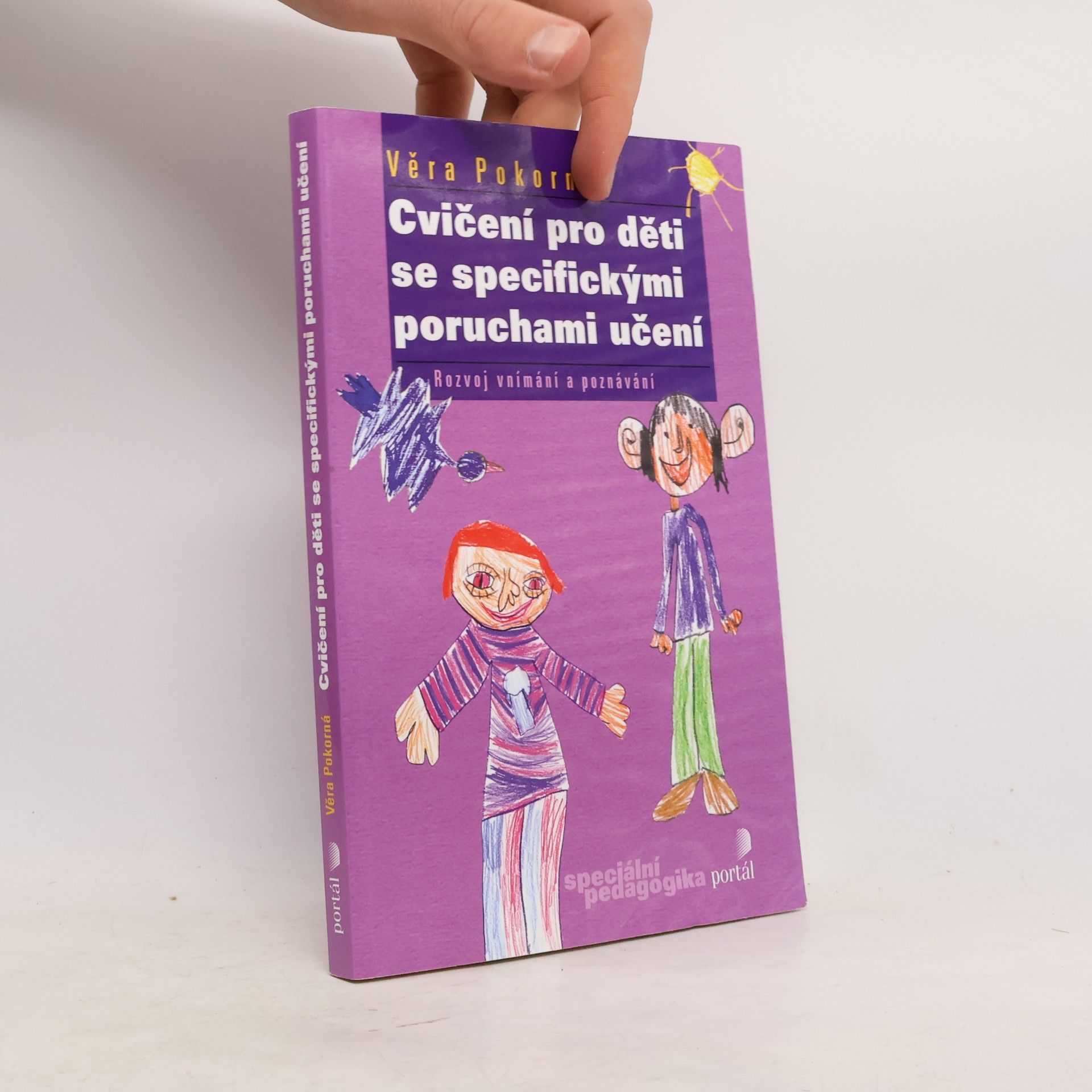 Věra Pokorná Cvičení pro děti se specifickými poruchami učení
