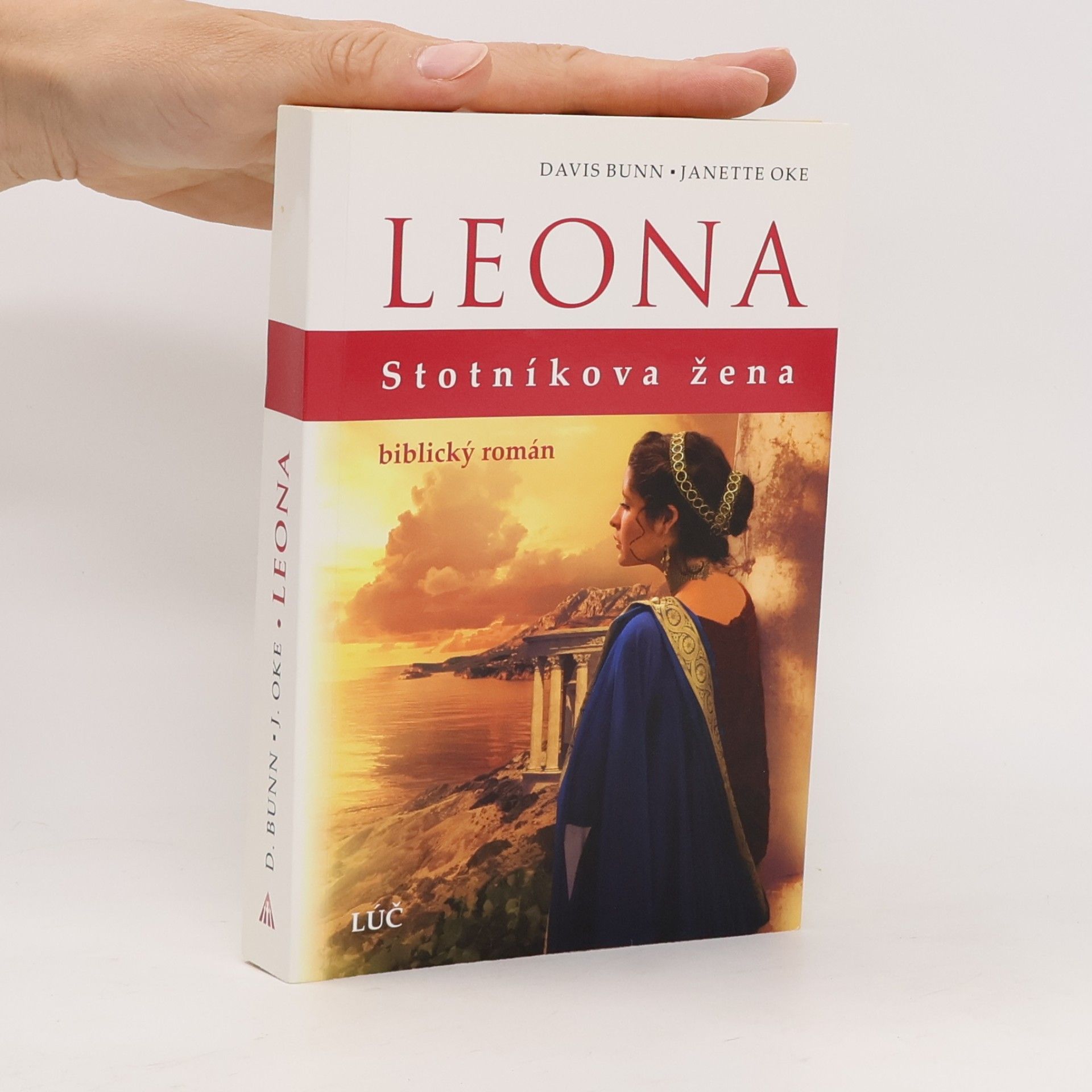 Janette Oke Leona, stotníkova žena