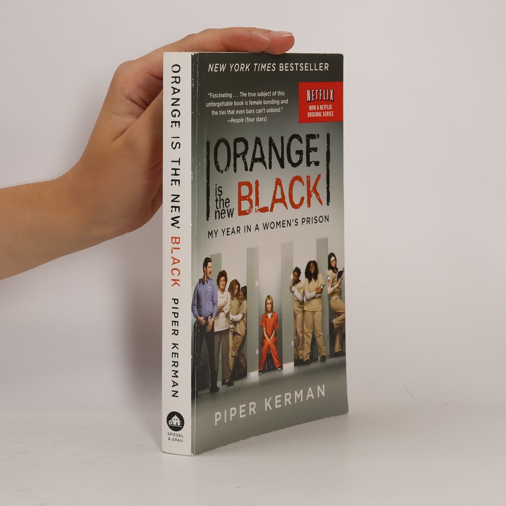 Piper Kerman Orange is the New Black. My Year in a Women's Prison