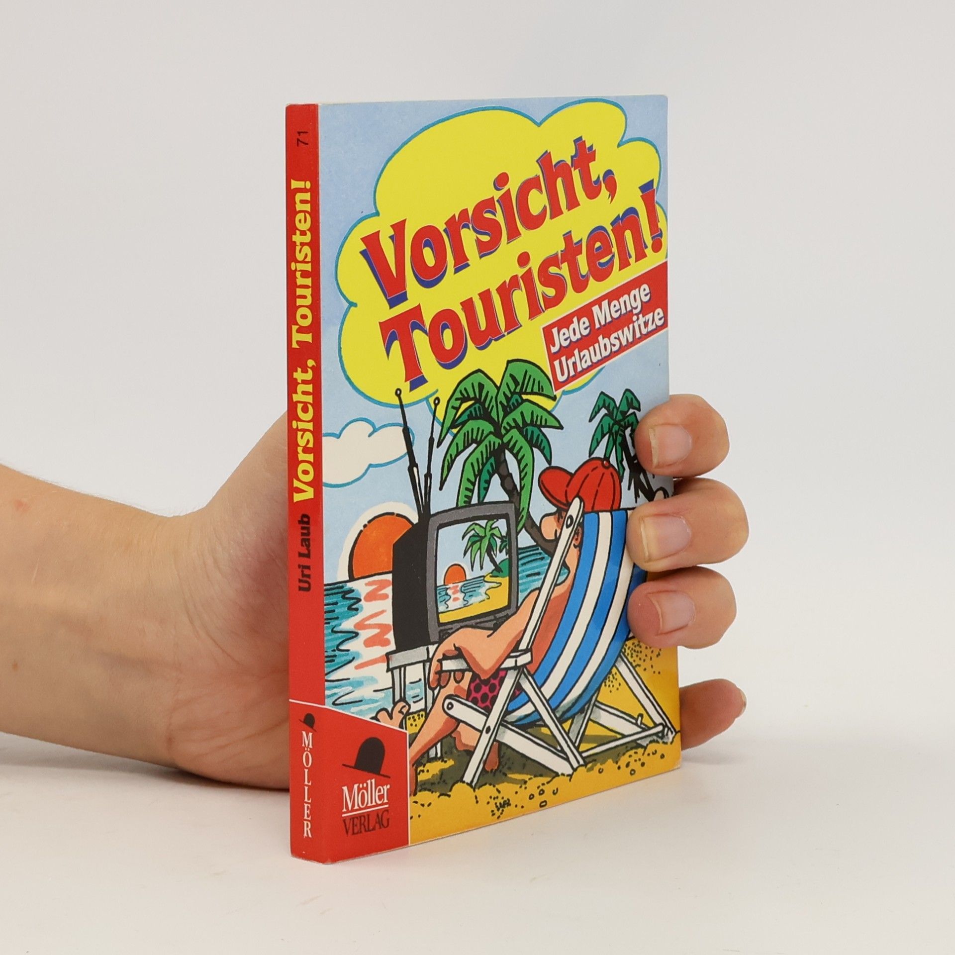 Uri Laub Vorsicht, Touristen!