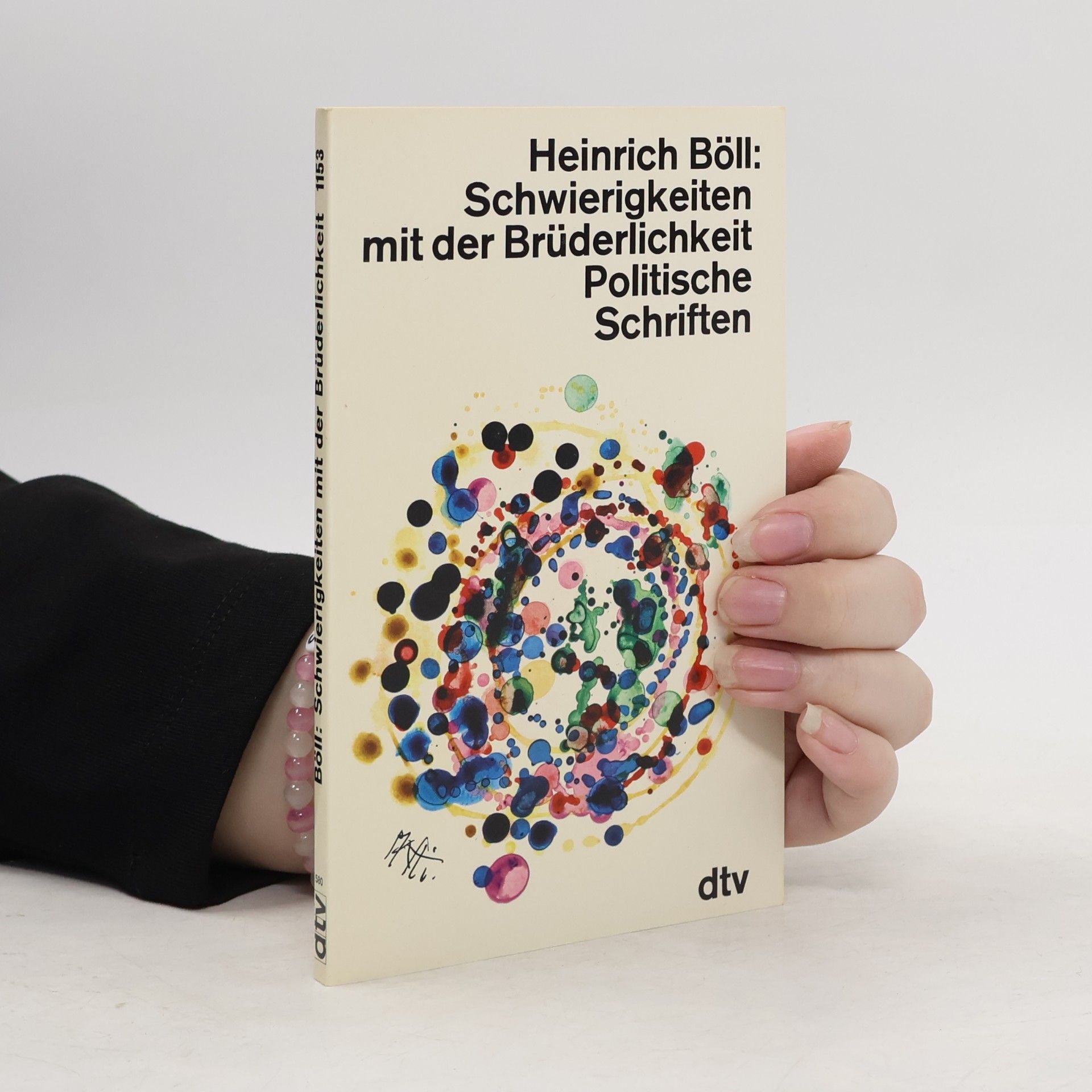 Heinrich Böll Schwierigkeiten mit der Brüderlichkeit