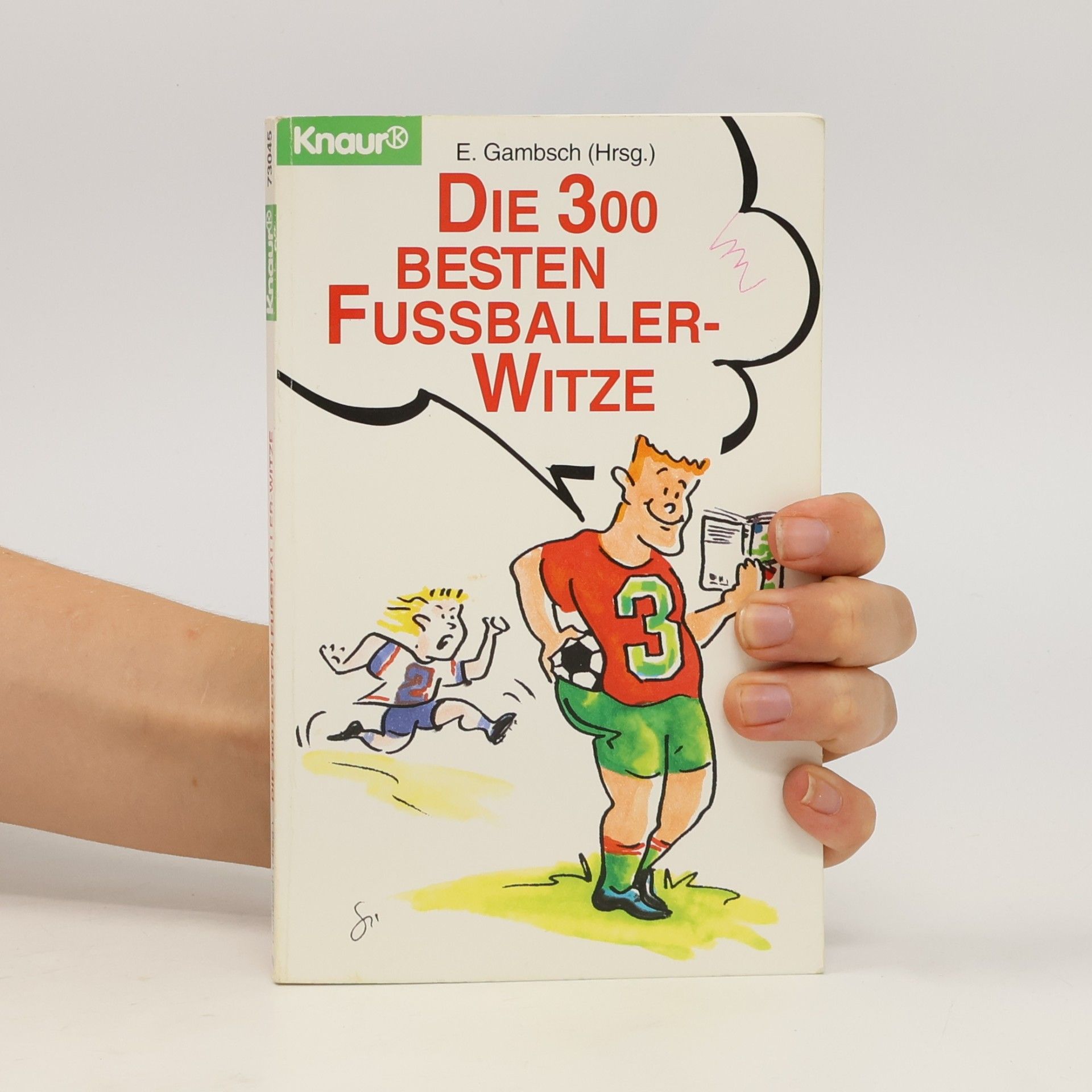 E. Gambsch Die 300 besten Fussballer-Witze