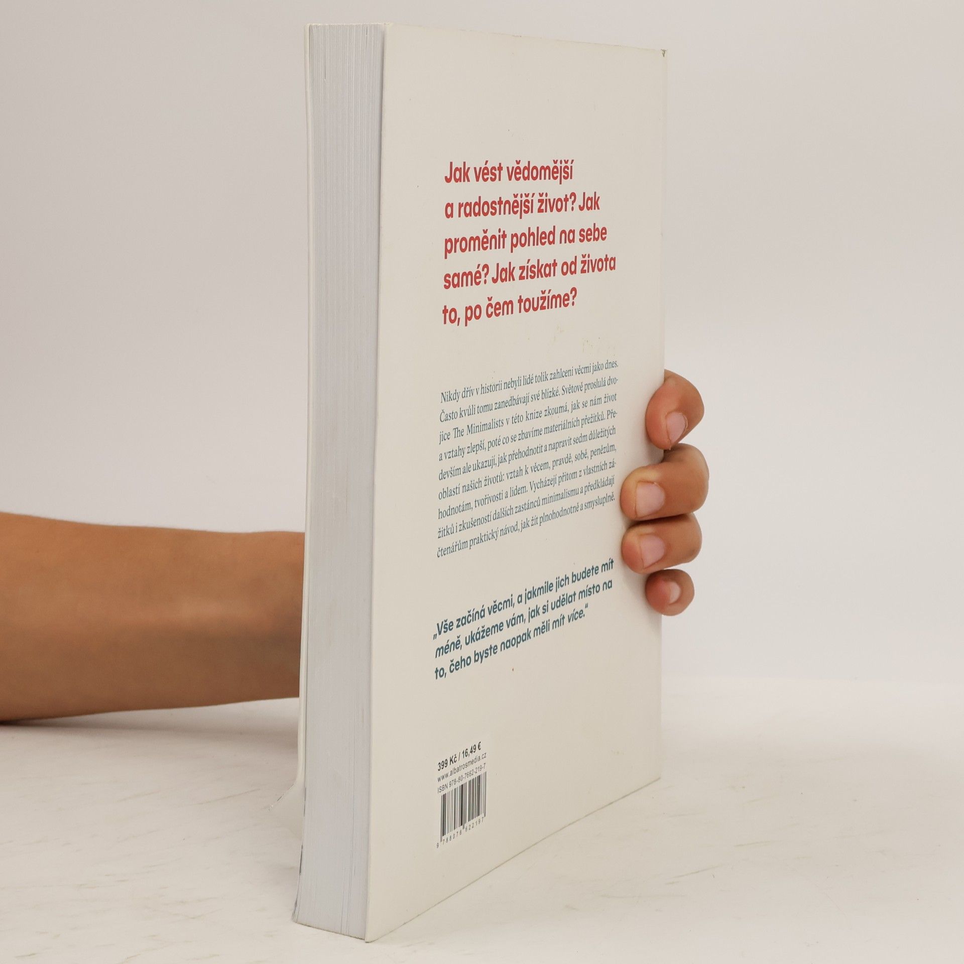 Joshua Fields Millburn Lásku si zaslouží lidé, ne věci : The Minimalists