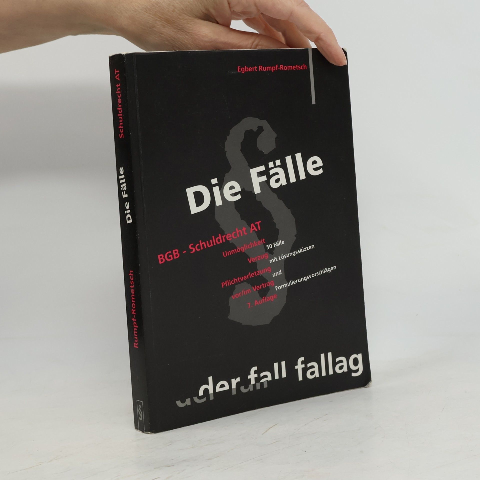 Egbert Rumpf-Rometsch Die Fälle