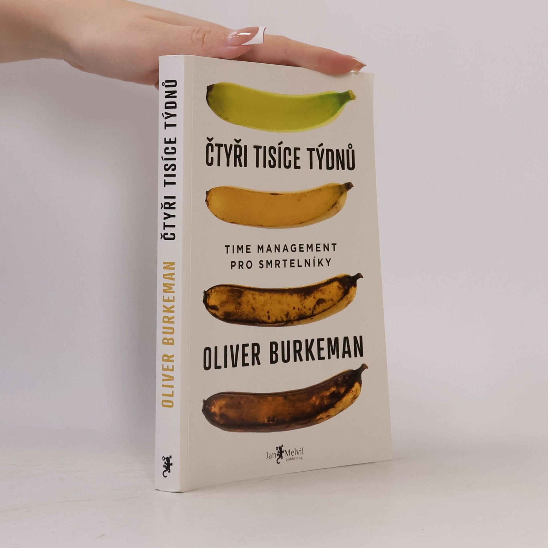 Oliver Burkeman Čtyři tisíce týdnů