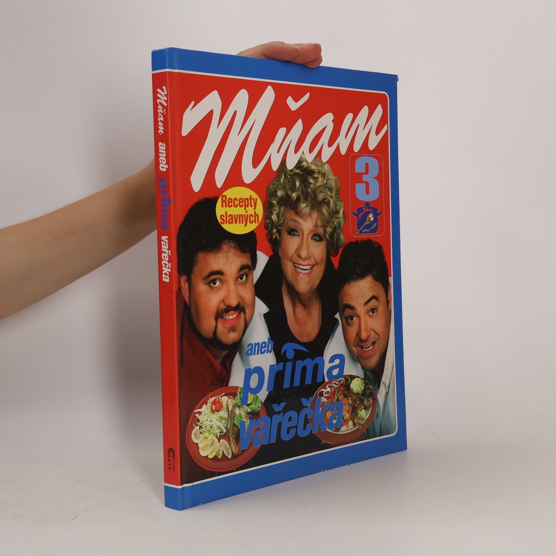Stojan Černodrinski Mňam, aneb, Prima vařečka 3