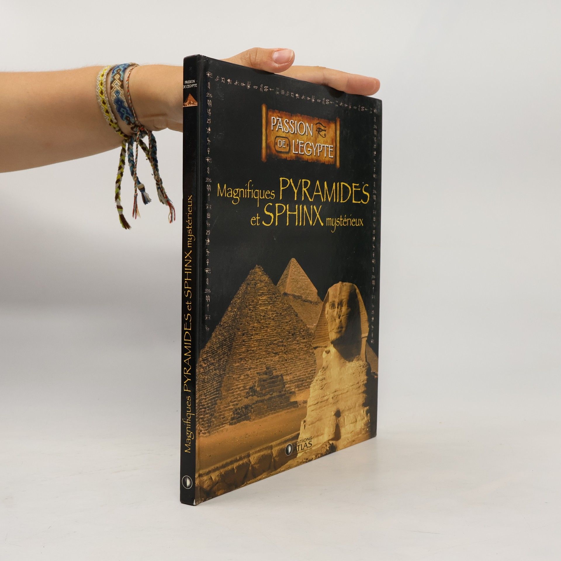 Anne-Sophie Perès Magnifiques pyramides et Sphinx mystérieux