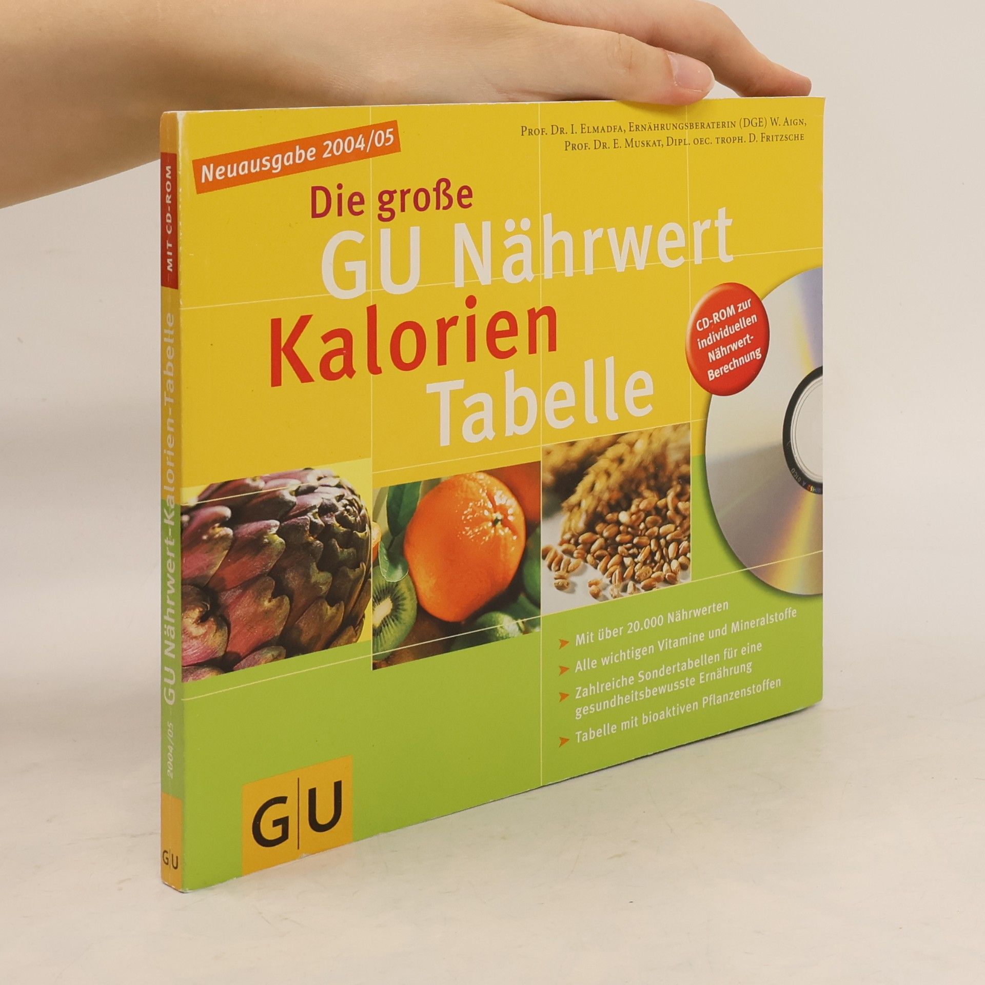 Erich Muskat Die Grosse GU Nährwert-Kalorien-Tabelle mit CD-Rom 2004/05