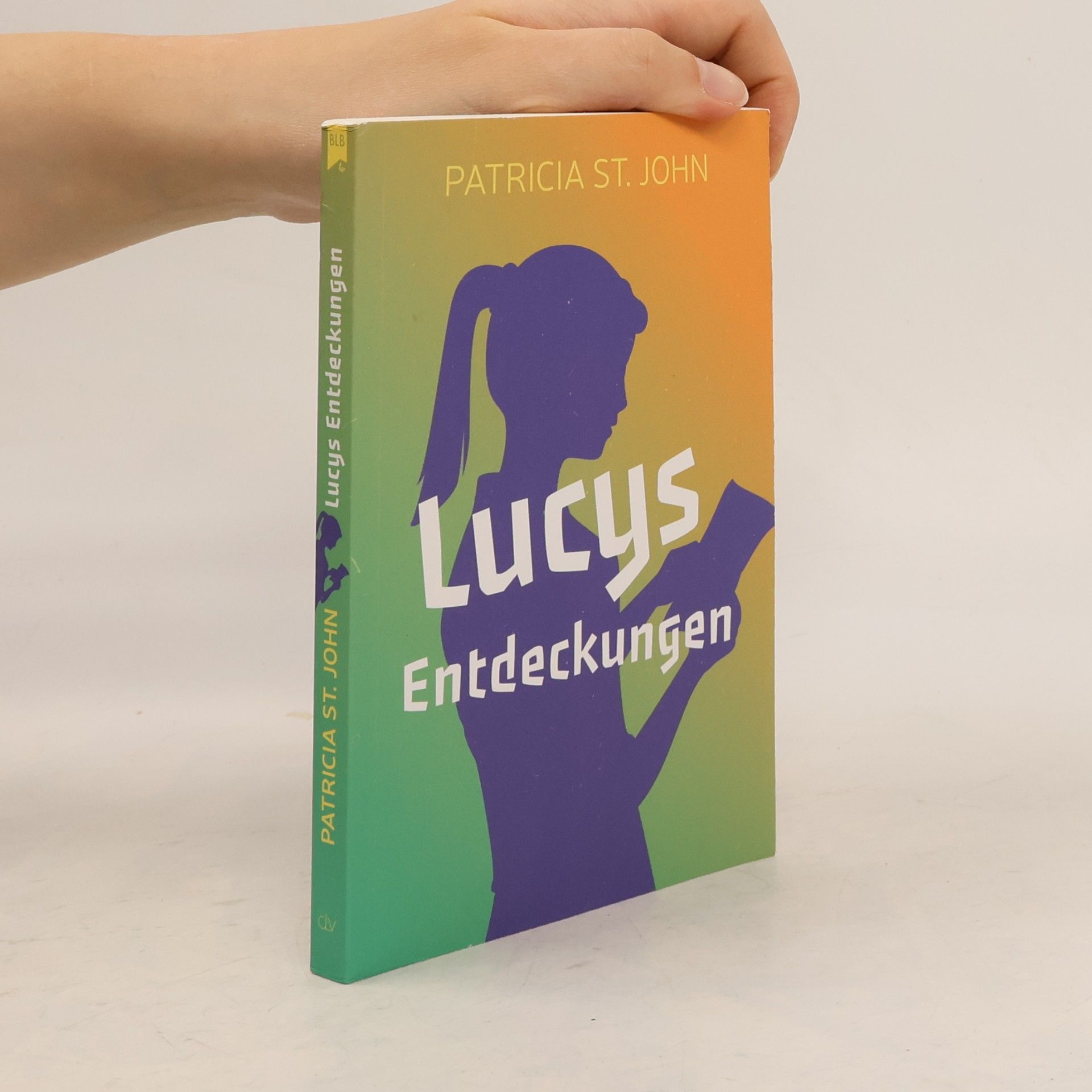 Patricia St. John Lucys Entdeckungen