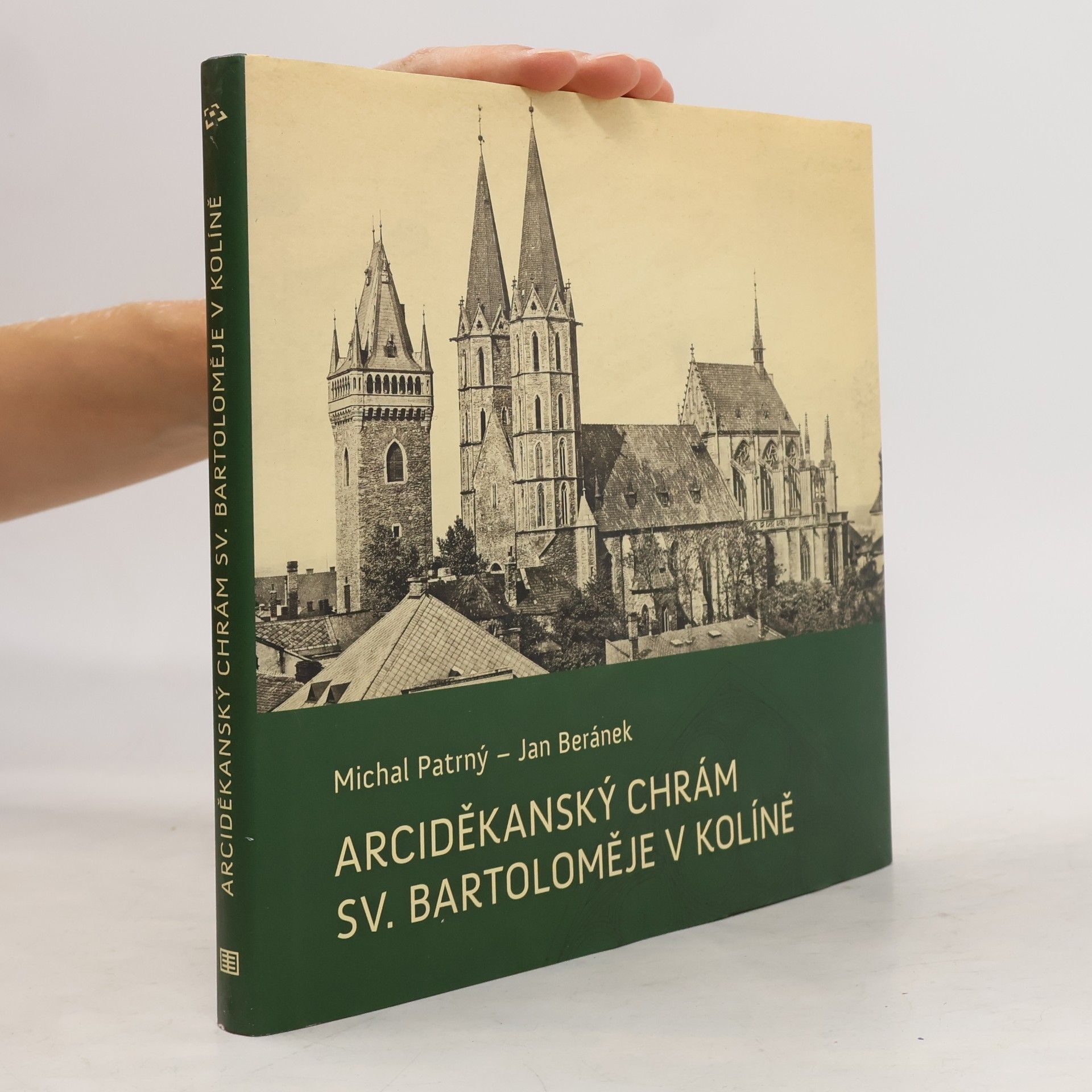 Jan Beránek Arciděkanský chrám sv. Bartoloměje v Kolíně