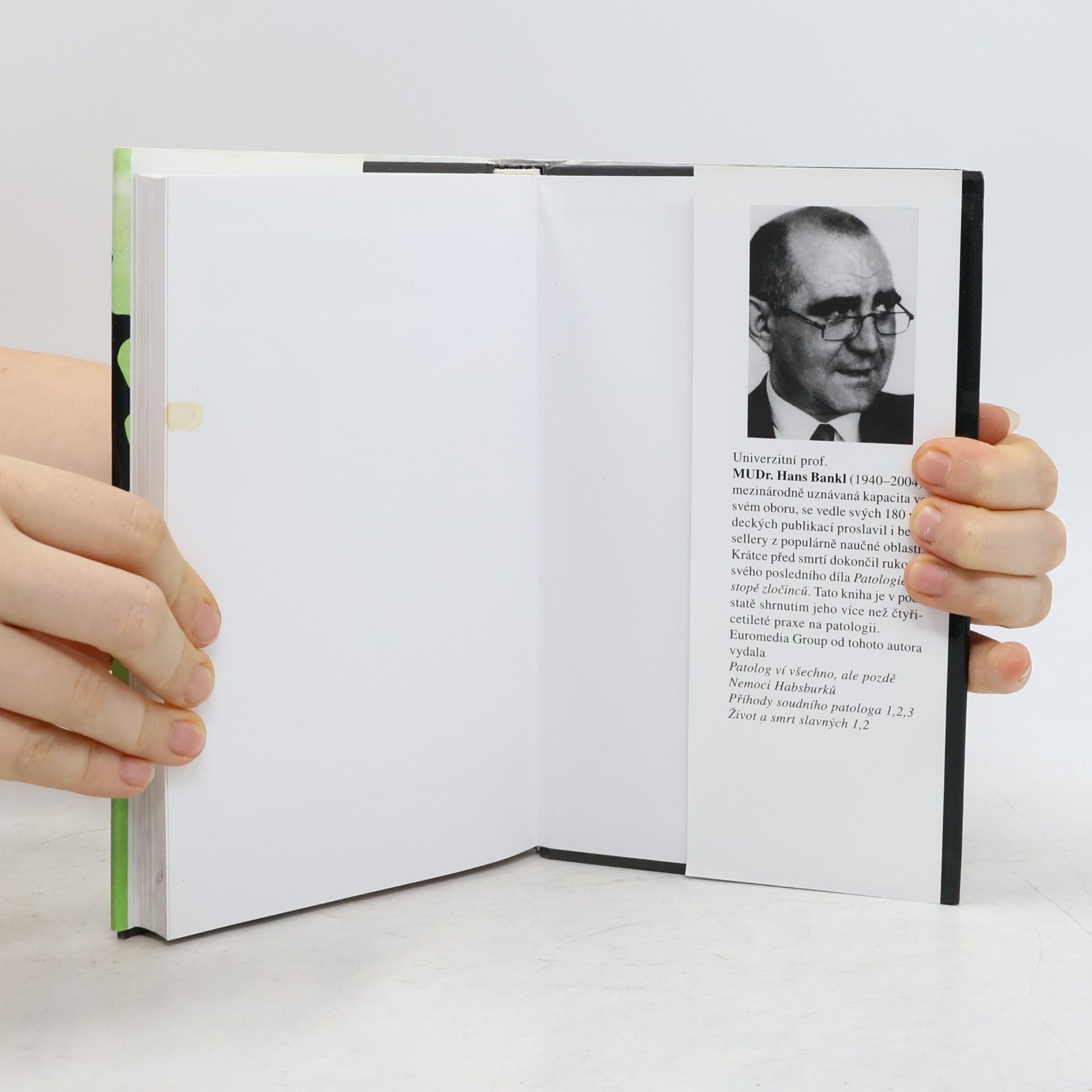 Hans Bankl Patologie na stopě zločinců. Nůž, kulka, oprátka, jed