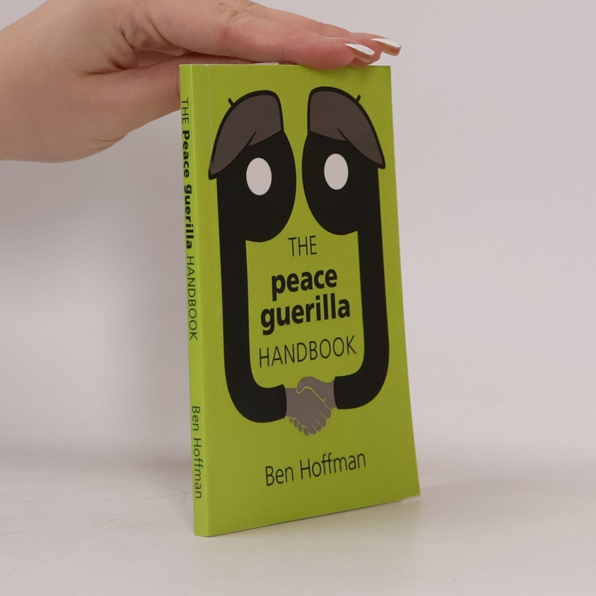 Ben Hoffman The Peace guerilla handbook