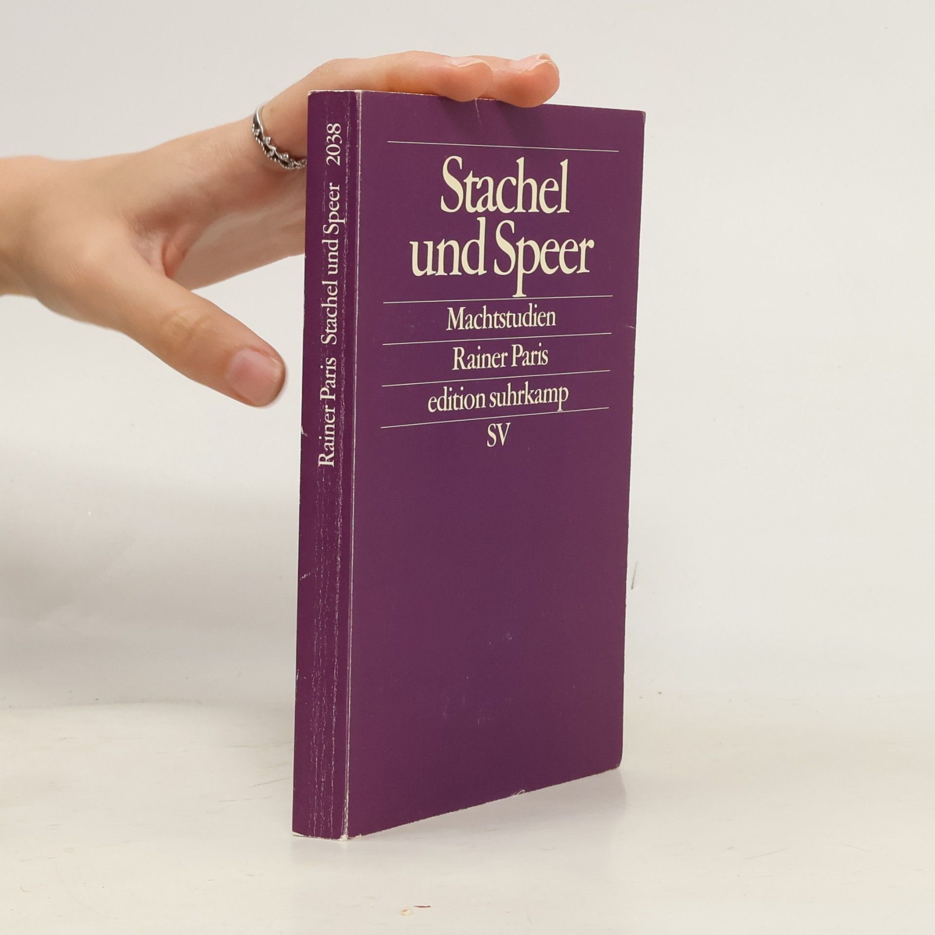 Rainer Paris Edition Suhrkamp - 2038: Stachel und Speer