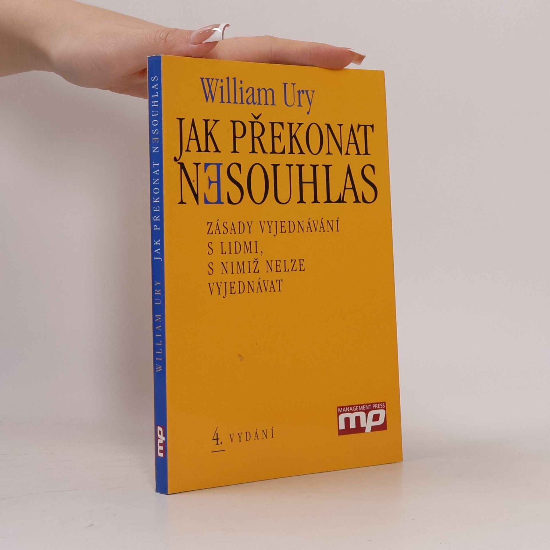 William Ury Jak překonat nesouhlas