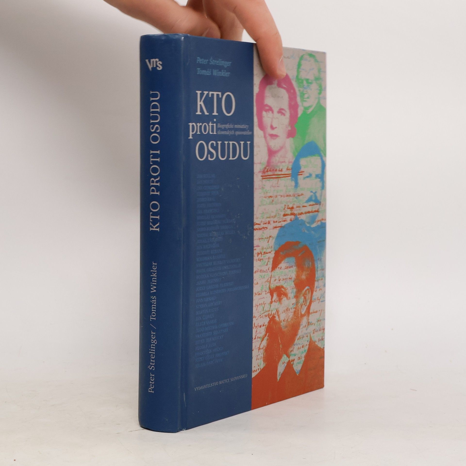 Peter Štrelinger Kto proti osudu [1+2] : Biografické miniatúry slovenských spisovateľov.