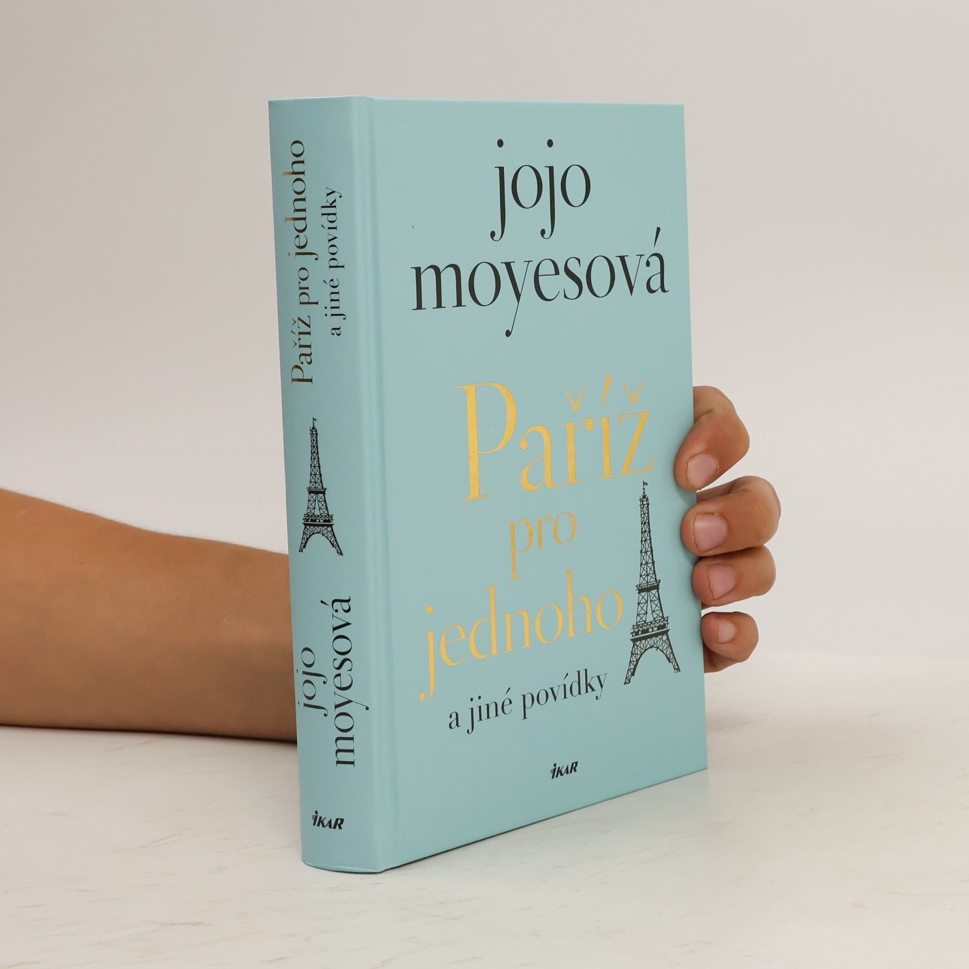 Jojo Moyes Paříž pro jednoho a jiné povídky