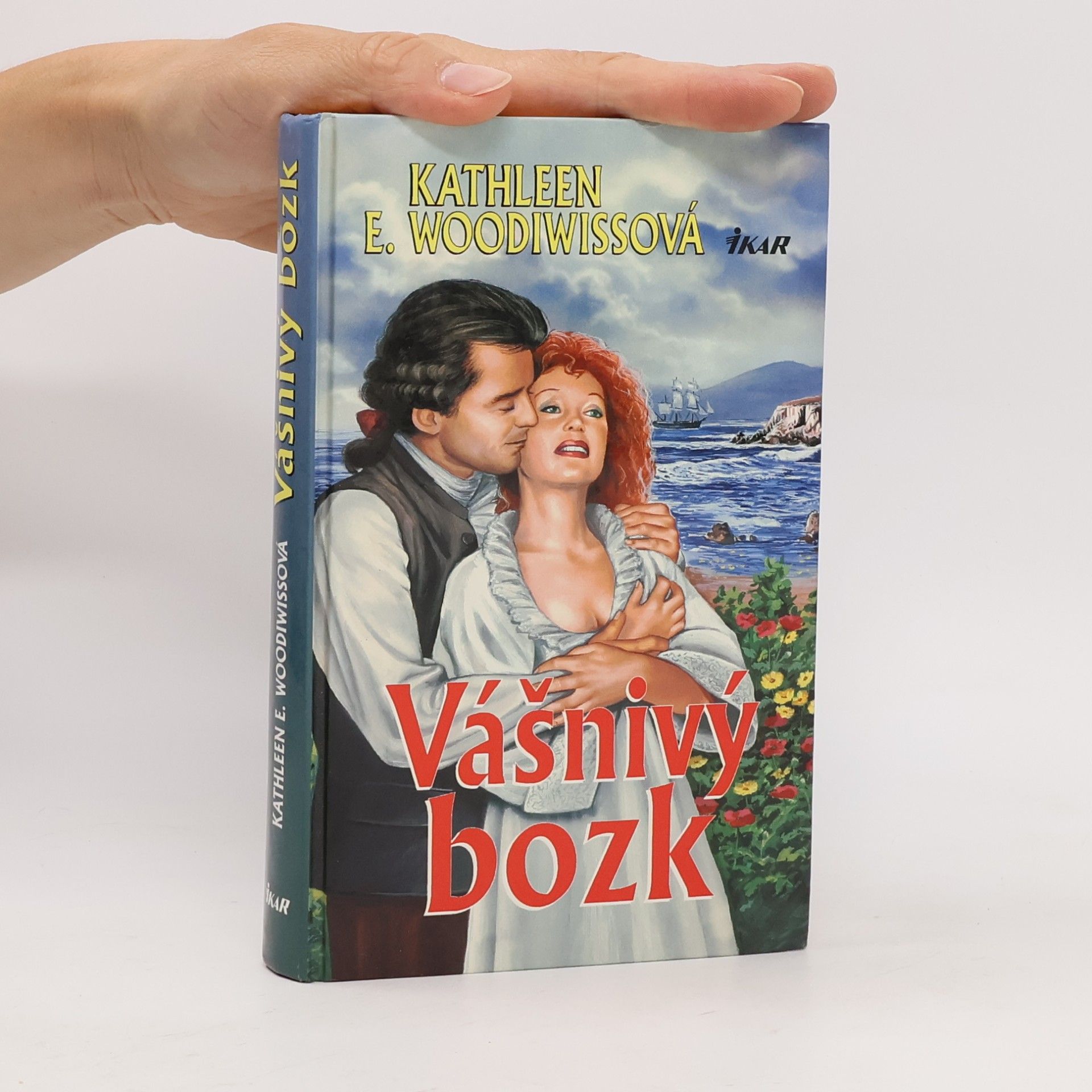 Kathleen E. Woodiwiss Vášnivý bozk