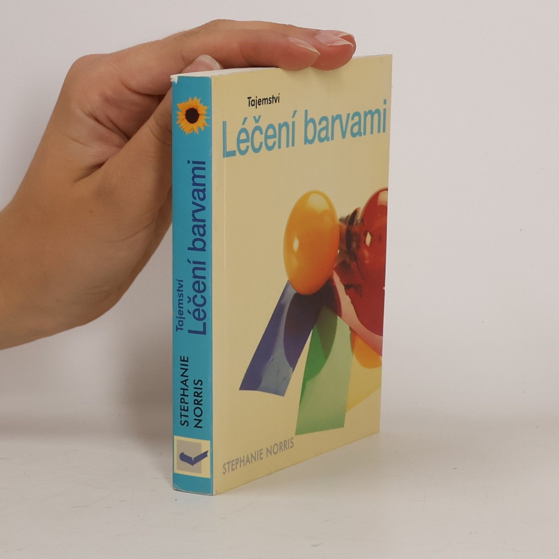 Stephanie Norris Tajemství léčení barvami