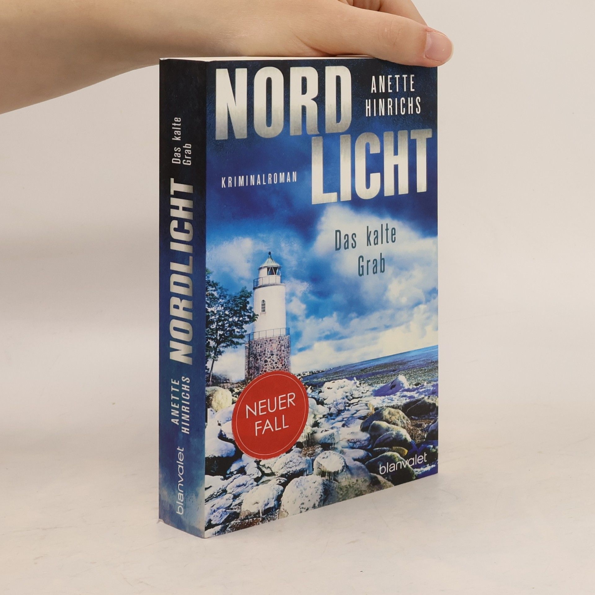 Anette Hinrichs Nord Licht. Das kalte Grab