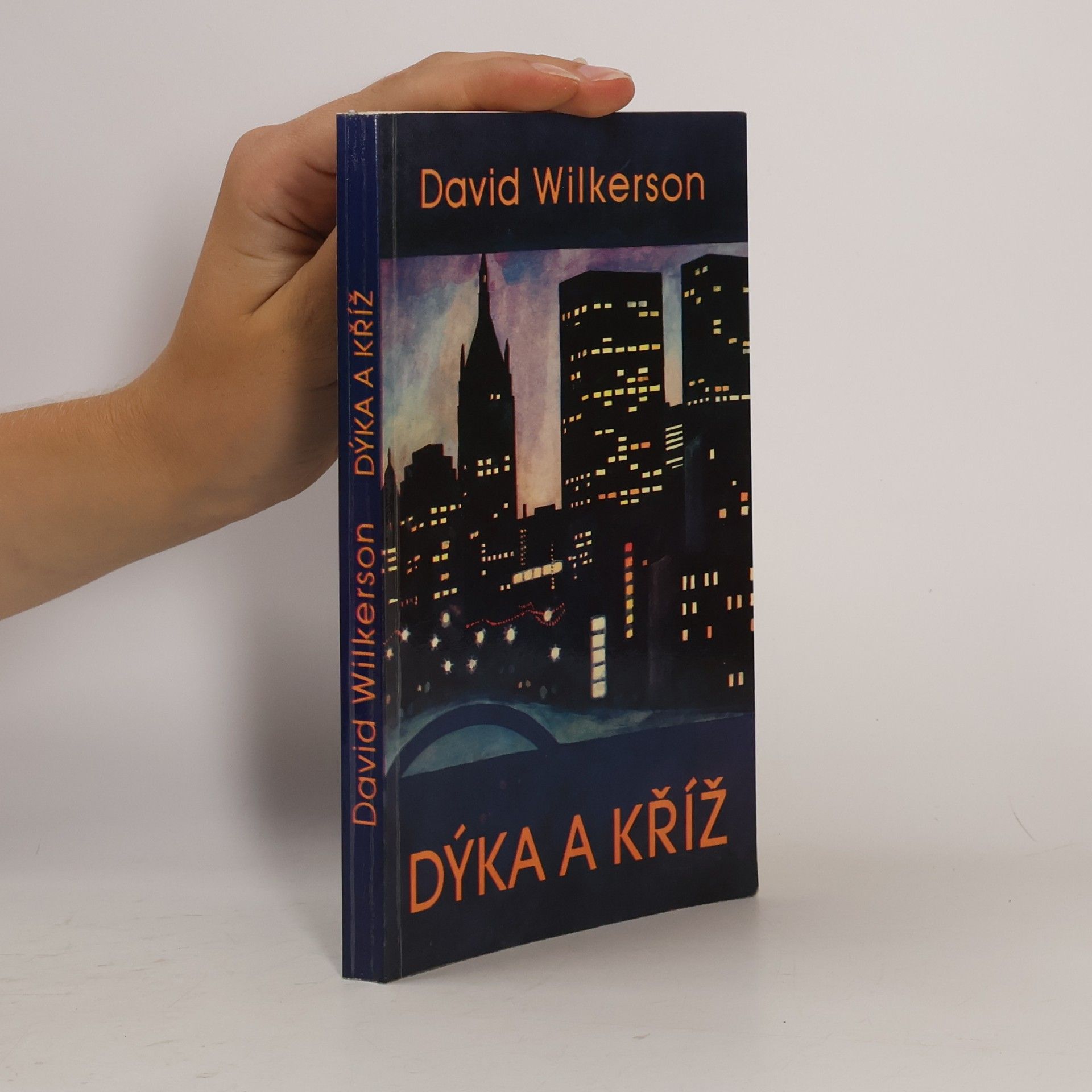 David Wilkerson Dýka a kříž