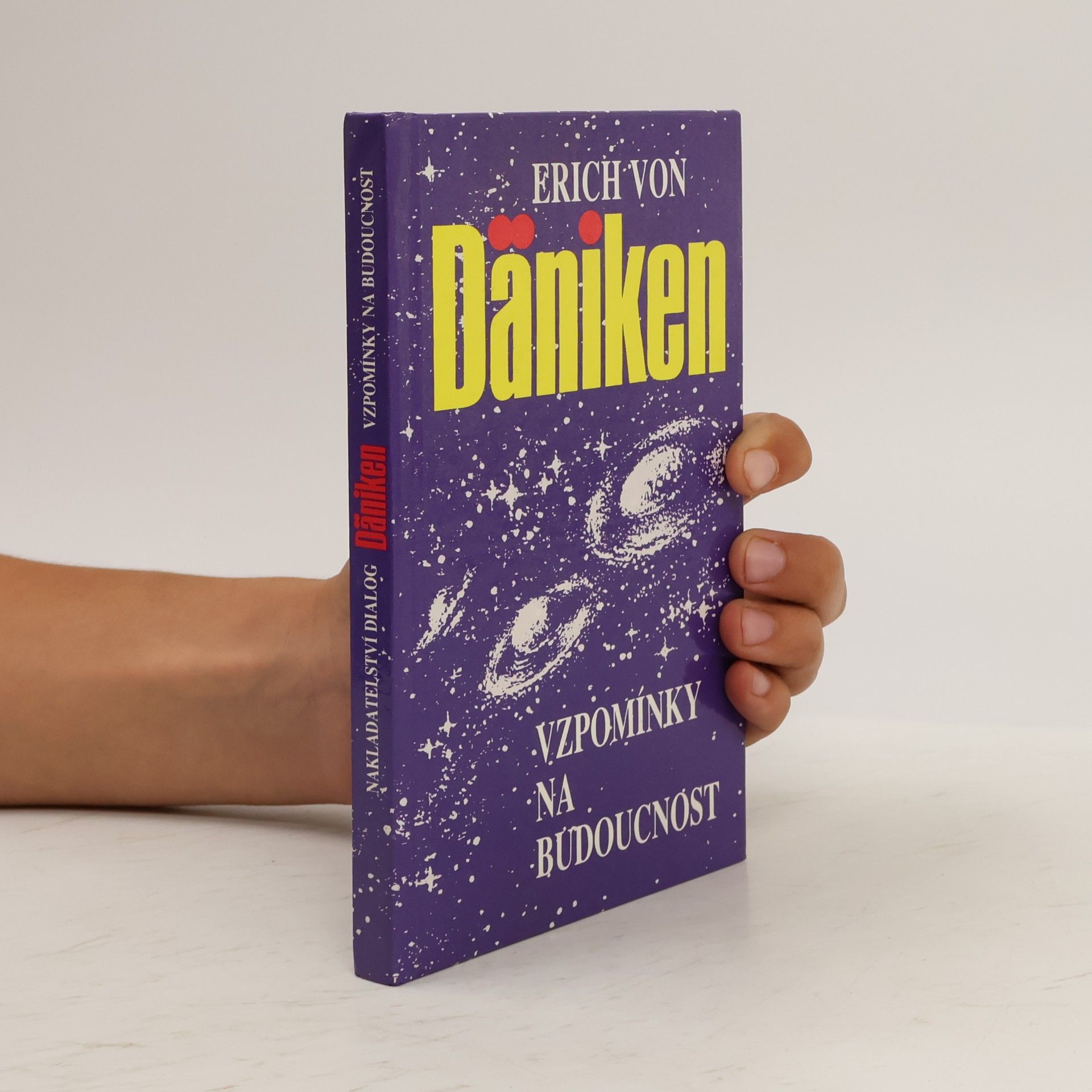 Erich von Däniken Vzpomínky na budoucnost