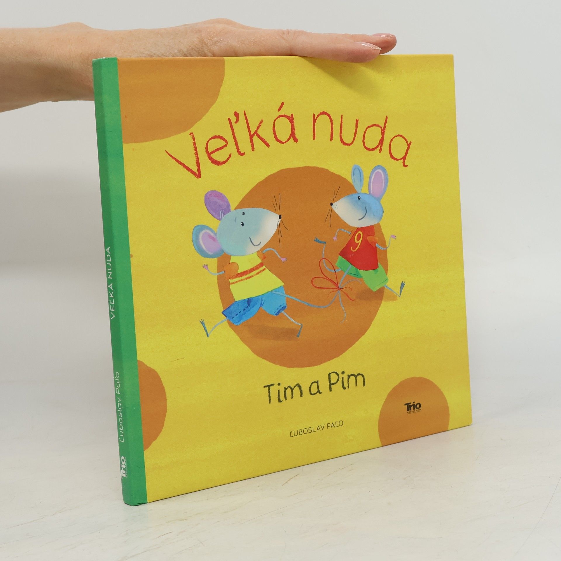 Ľuboslav Paľo Vel'ká nuda: Tim a Pim