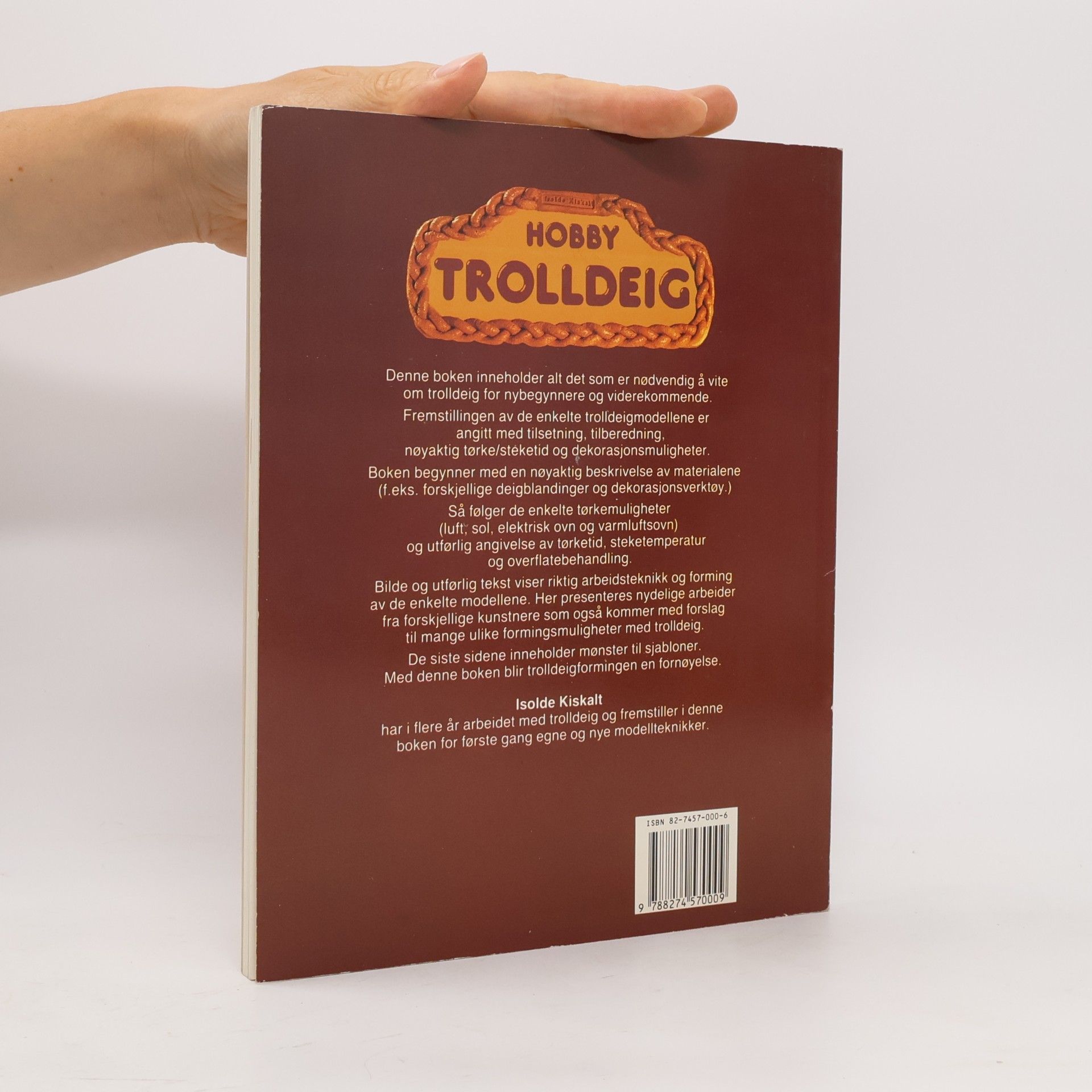 Isolde Kiskalt Hobby trolldeig