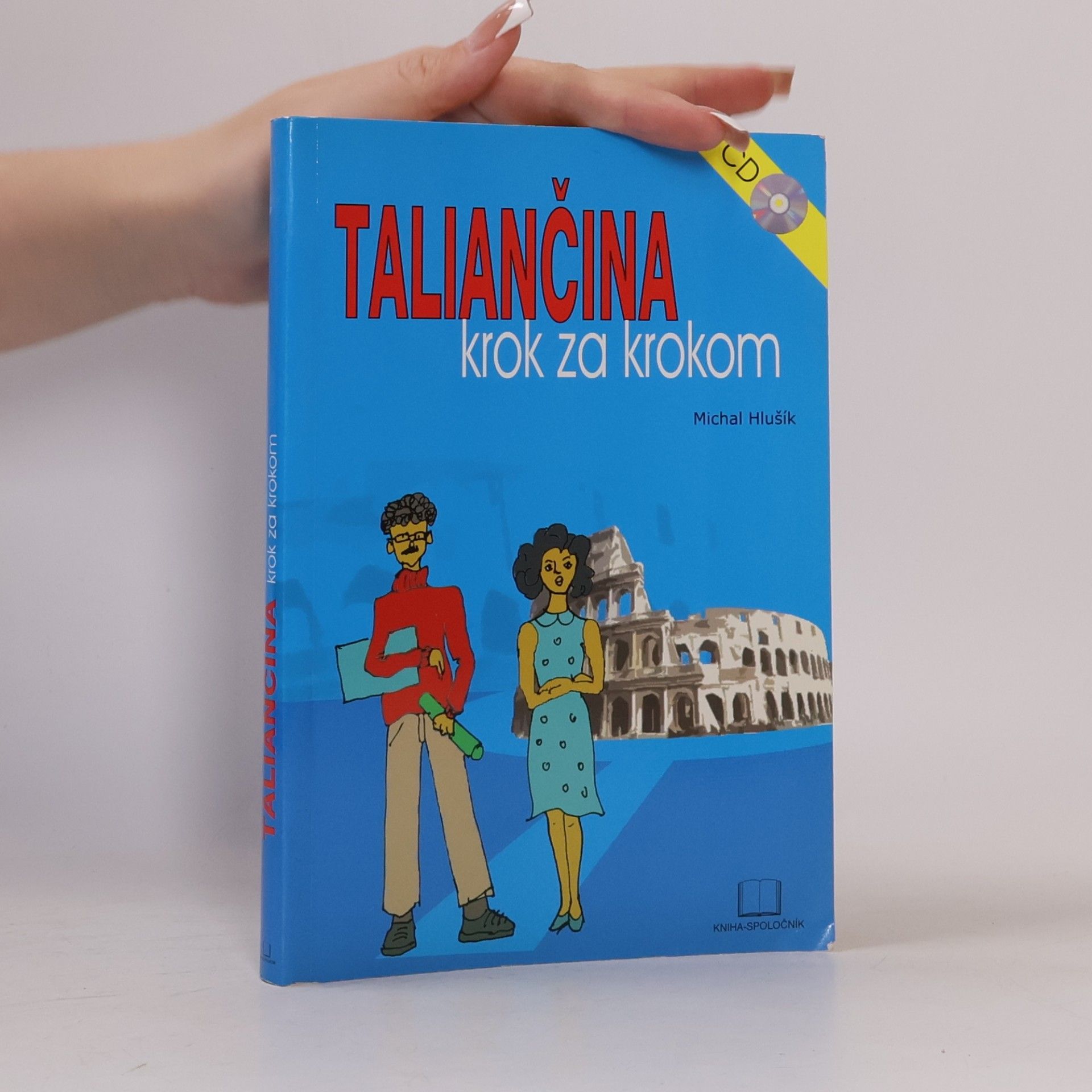 Michal Hlušík Taliančina krok za krokom
